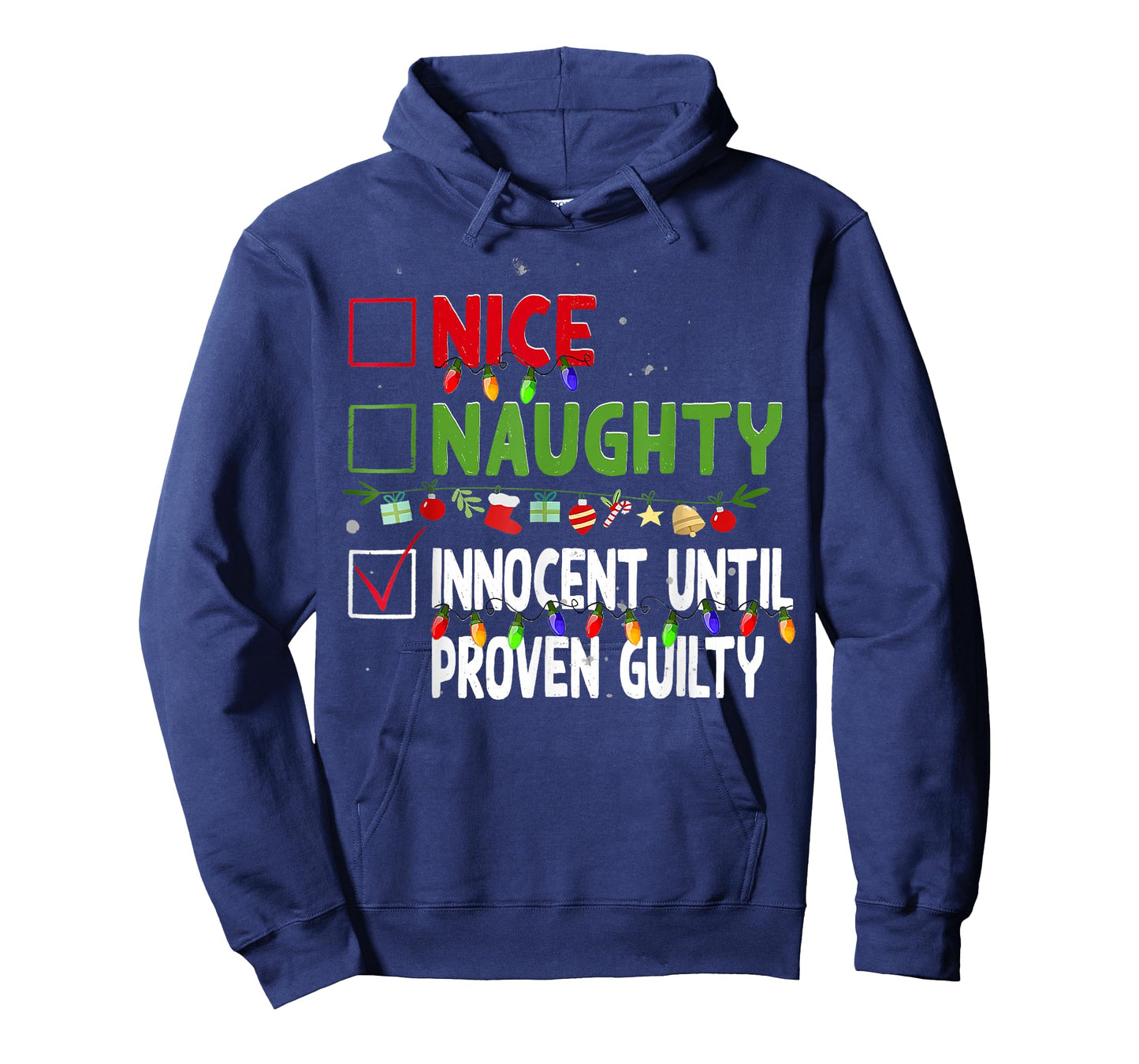 Nice Naughty Innocent Until Proven Guilty Family Christmas T-Shirt