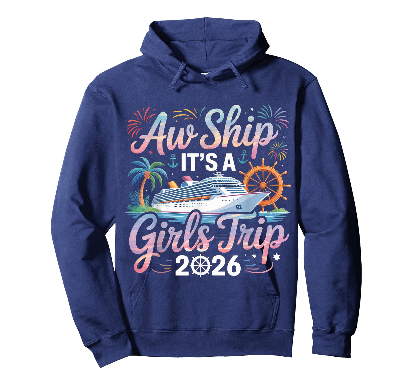 Aw Ship It's A Girls Trip 2026 Girl Cruise Vacation Trip T-Shirt