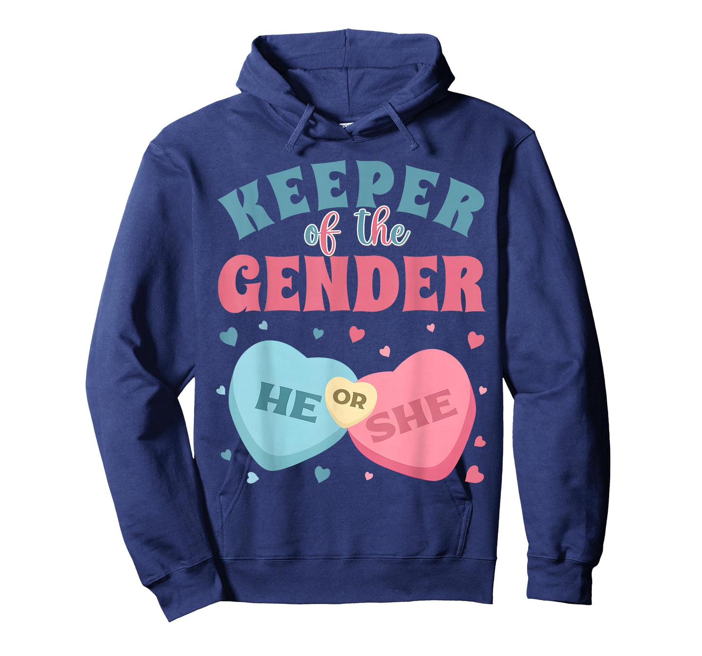 Keeper of The Gender Reveal Baby Sweetheart Pink Or Blue T-Shirt