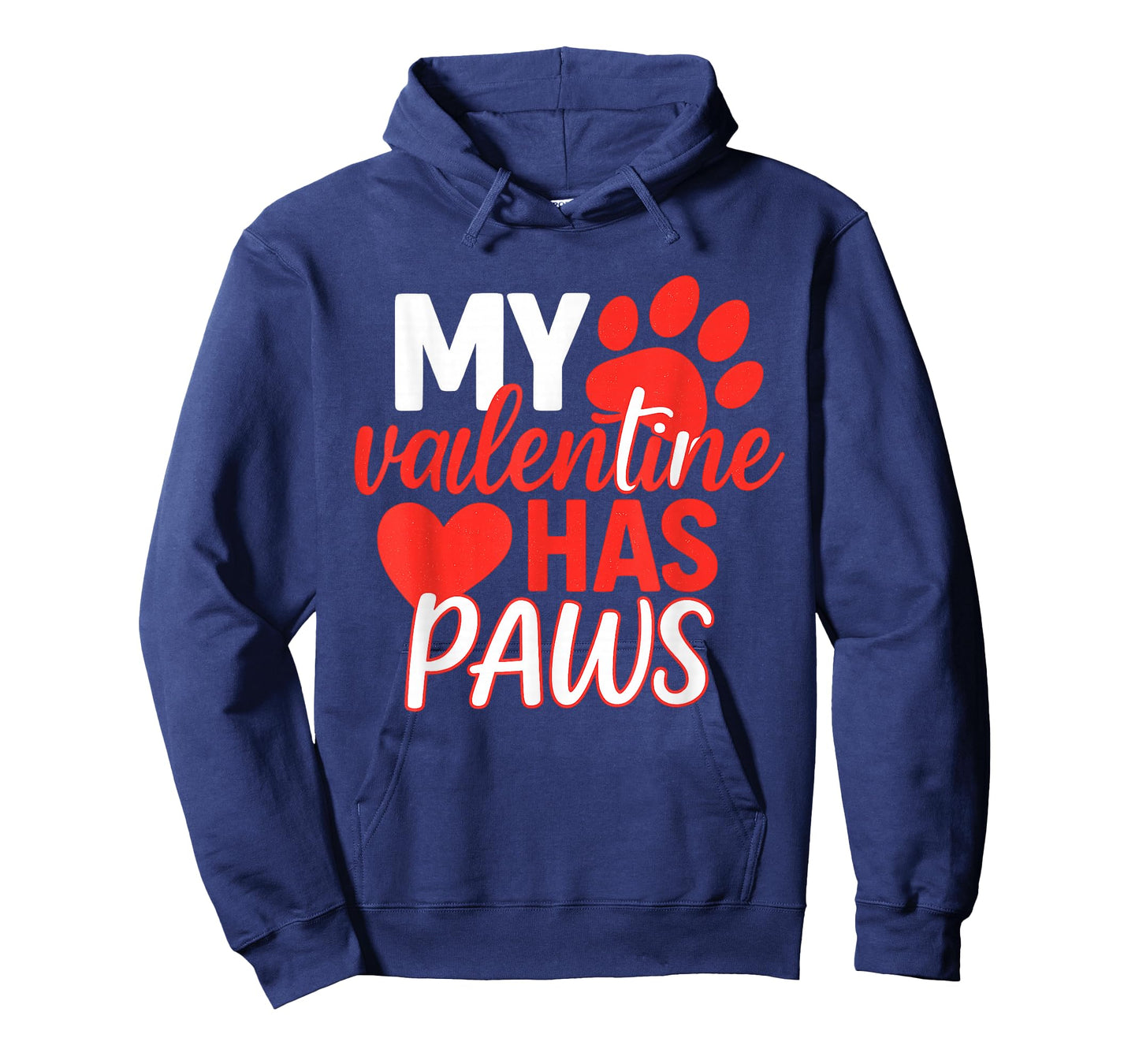 My Valentine Has Paws Dog Cat Animal Lover Fun Valentines T-Shirt