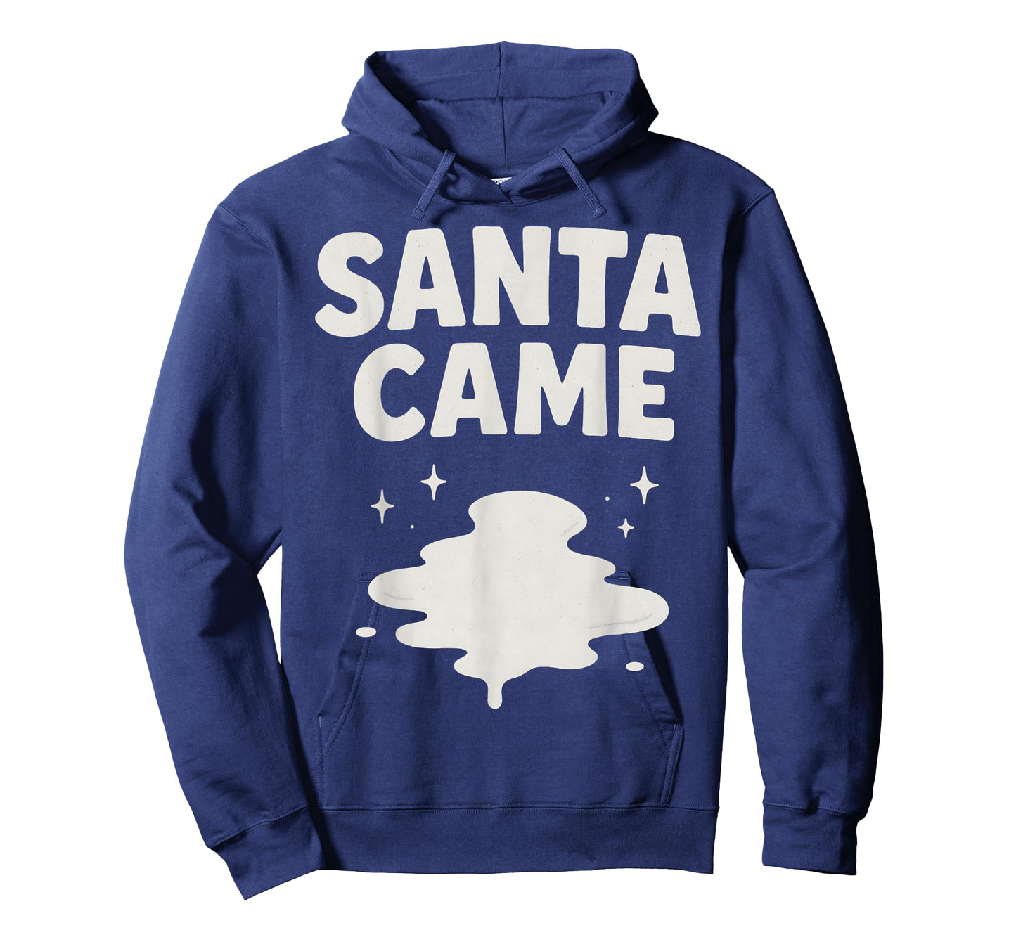Santa Came Inappropriate Humor Xmas Funny Christmas Graphic T-Shirt