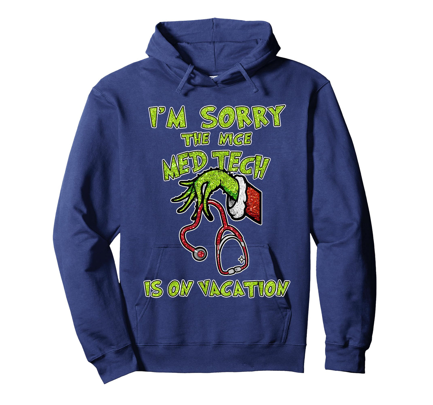 Funny I am Sorry The Nice Med Tech is On Vacation Xmas T-Shirt