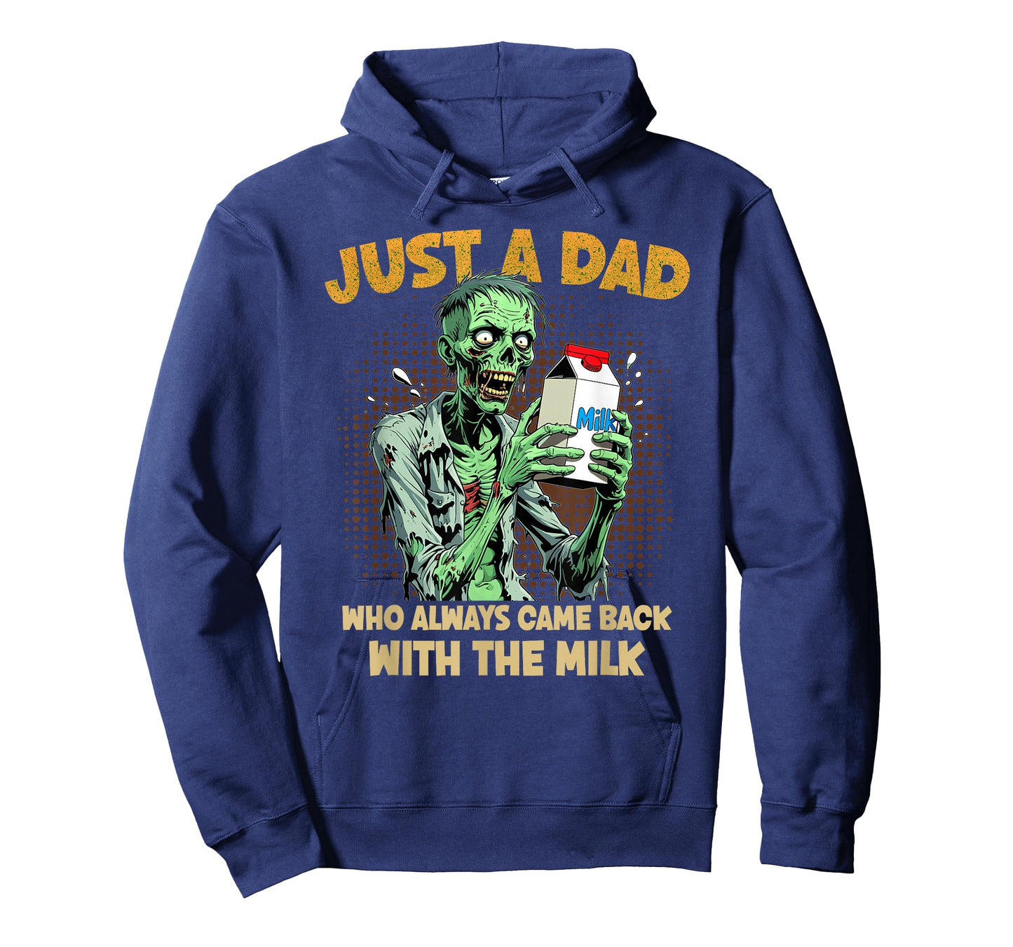 Just a Dad Who Always Came Back with The Milk Zombie Dad Pun T-Shirt