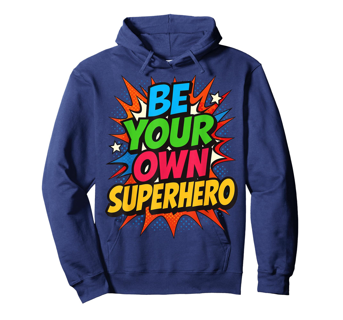 Be Your own Superhero Motivation Quote Mental Health T-Shirt