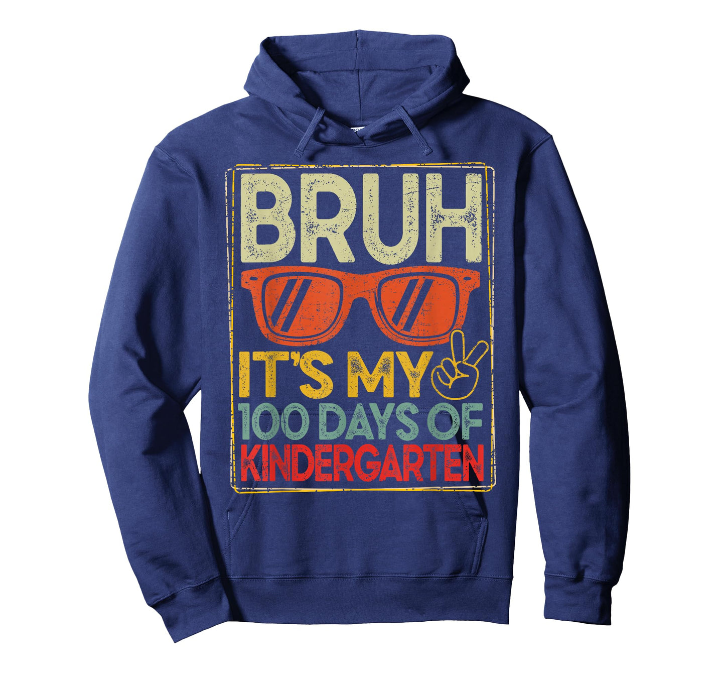 Bruh It's My 100 Days of Kindergarten 100th Days School T-Shirt