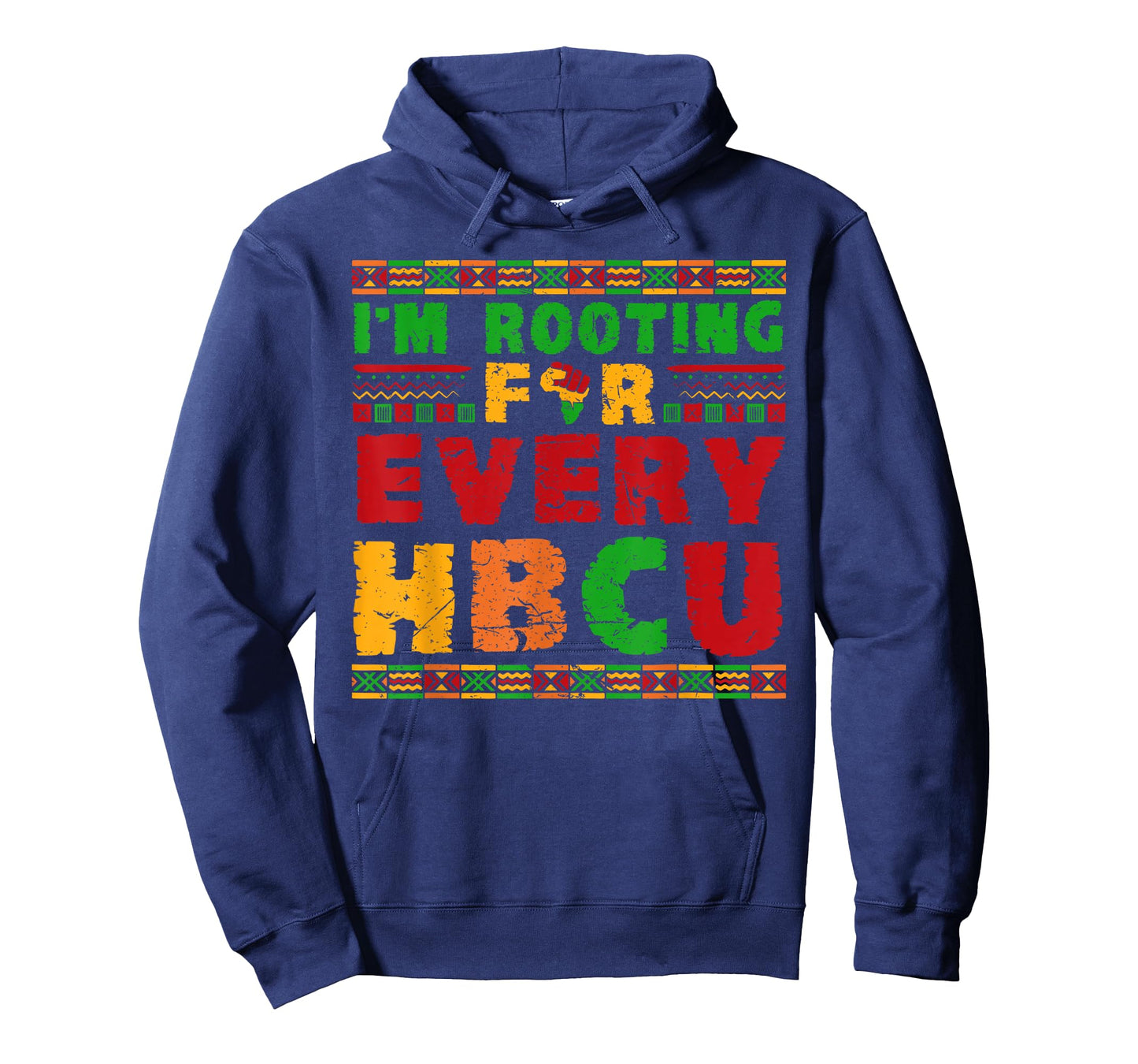 I'm Rooting for HBCU Historically Black College Universities T-Shirt