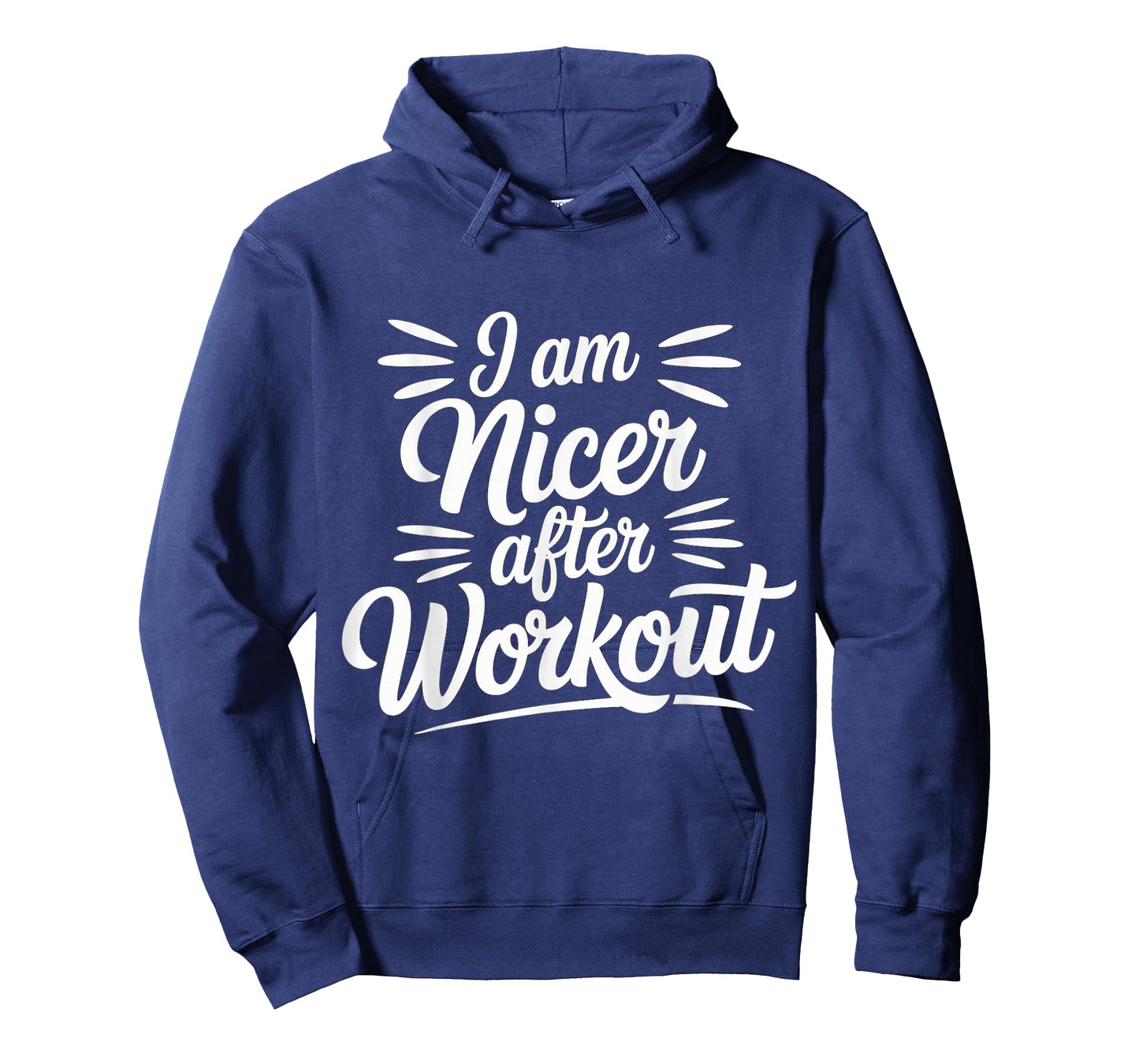I Am Nicer After Workout Gym Exercise Fitness Mood |- T-Shirt