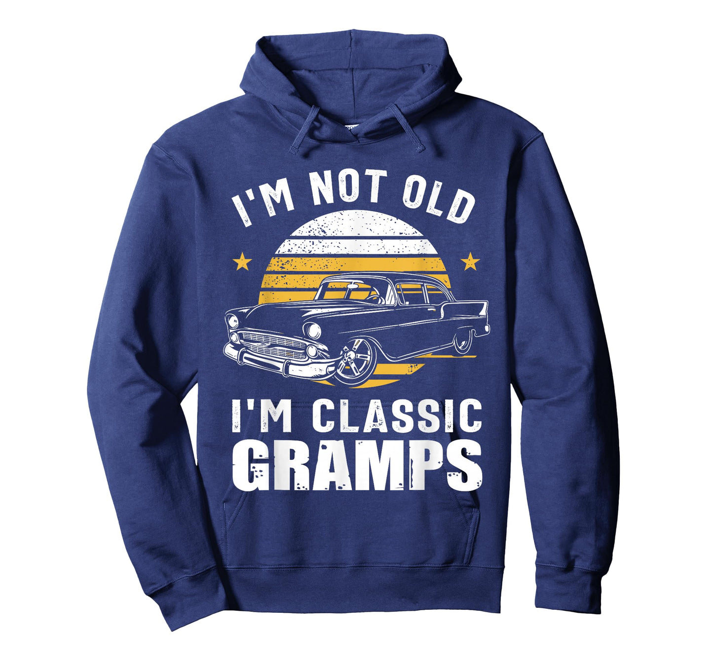 I'm Not Old I'm Classic Gramps Funny Muscle Car Hot Rod T-Shirt