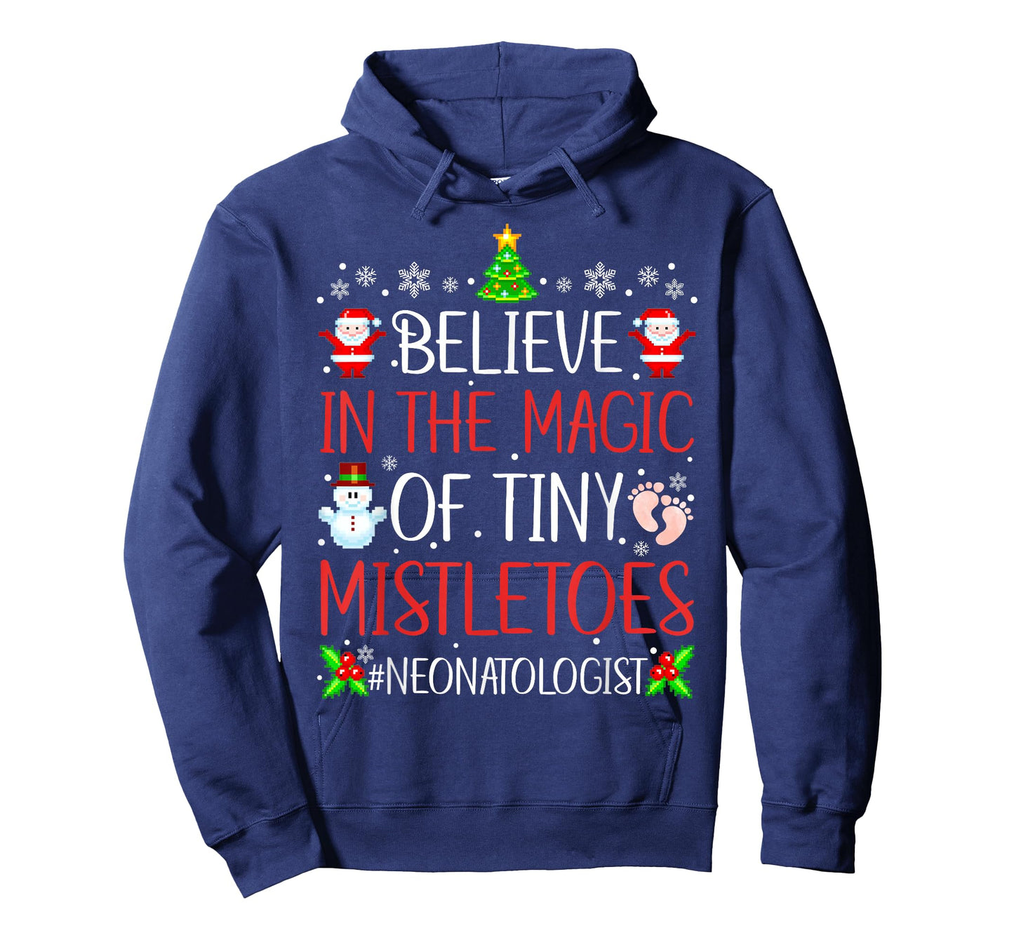 Believe in The Magic of Tiny Mistletoes Neonatologist Xmas T-Shirt