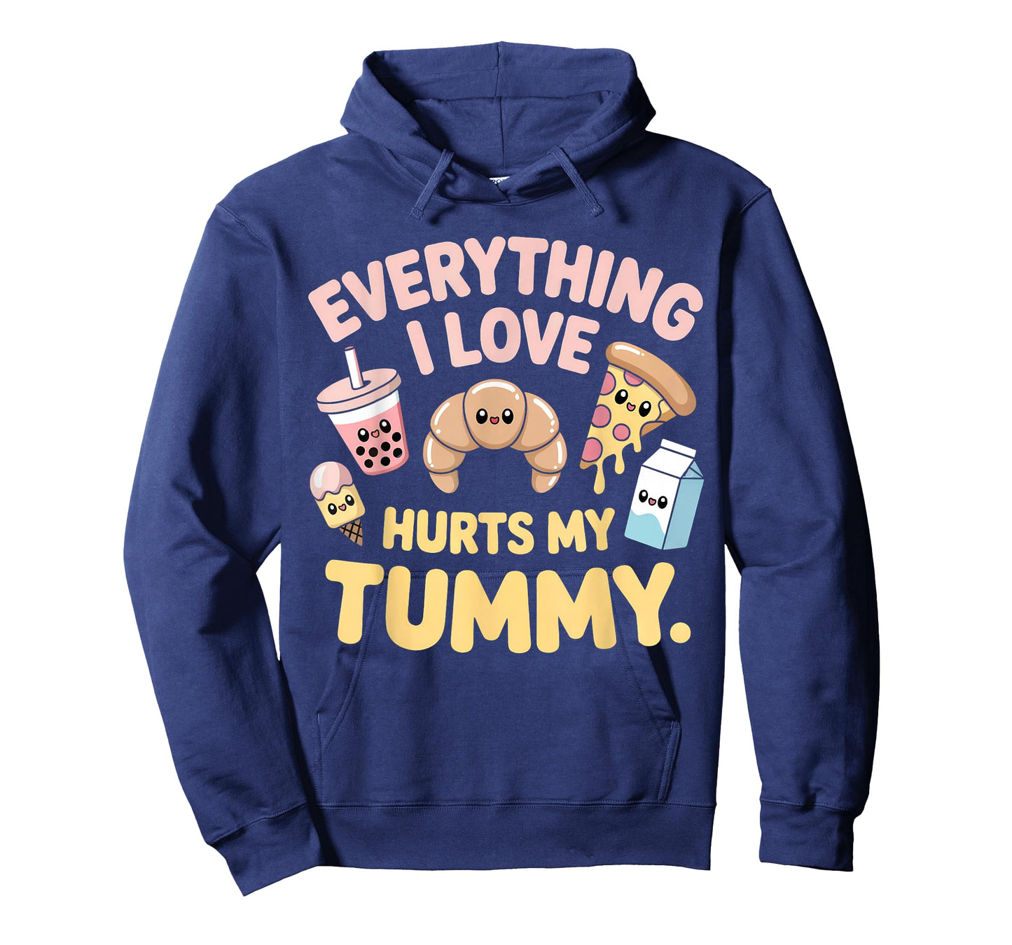 Funny Everything I Love Hurts My Tummy Cute Kawaii Food T-Shirt