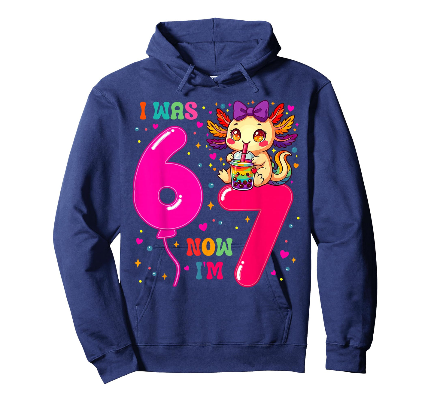 I was Six Now I'm Seven 6 7 Axolotl 67 Meme 7th Birthday T-Shirt