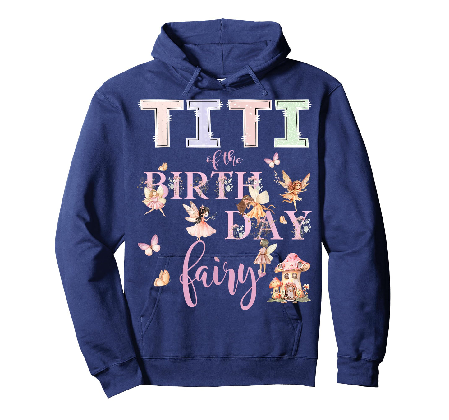 Titi of The Birthday Fairy Birthday Girl Magical Family T-Shirt