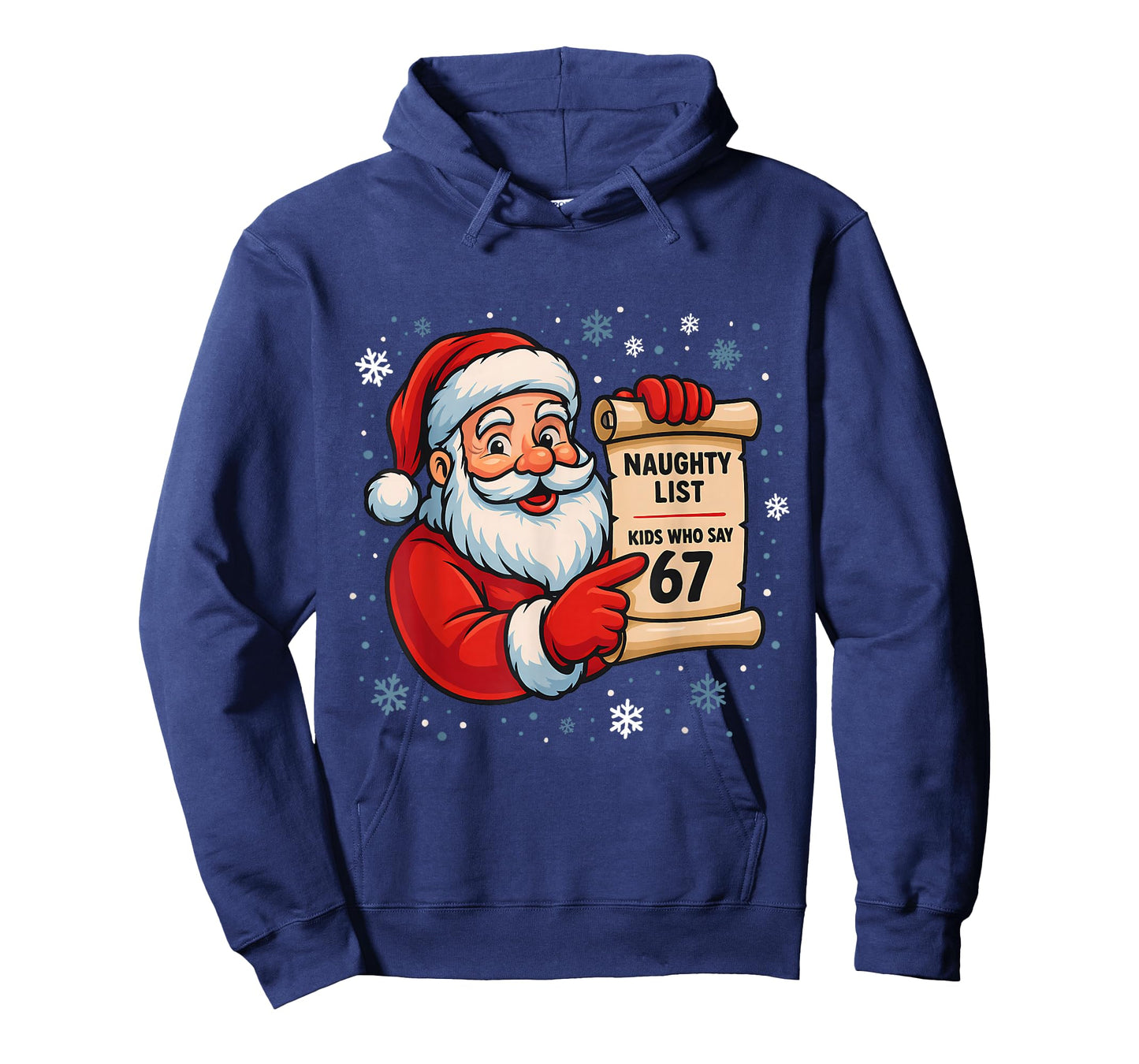 Naughty List Kids Who Say 67 Christmas Six Seven Santa Claus T-Shirt