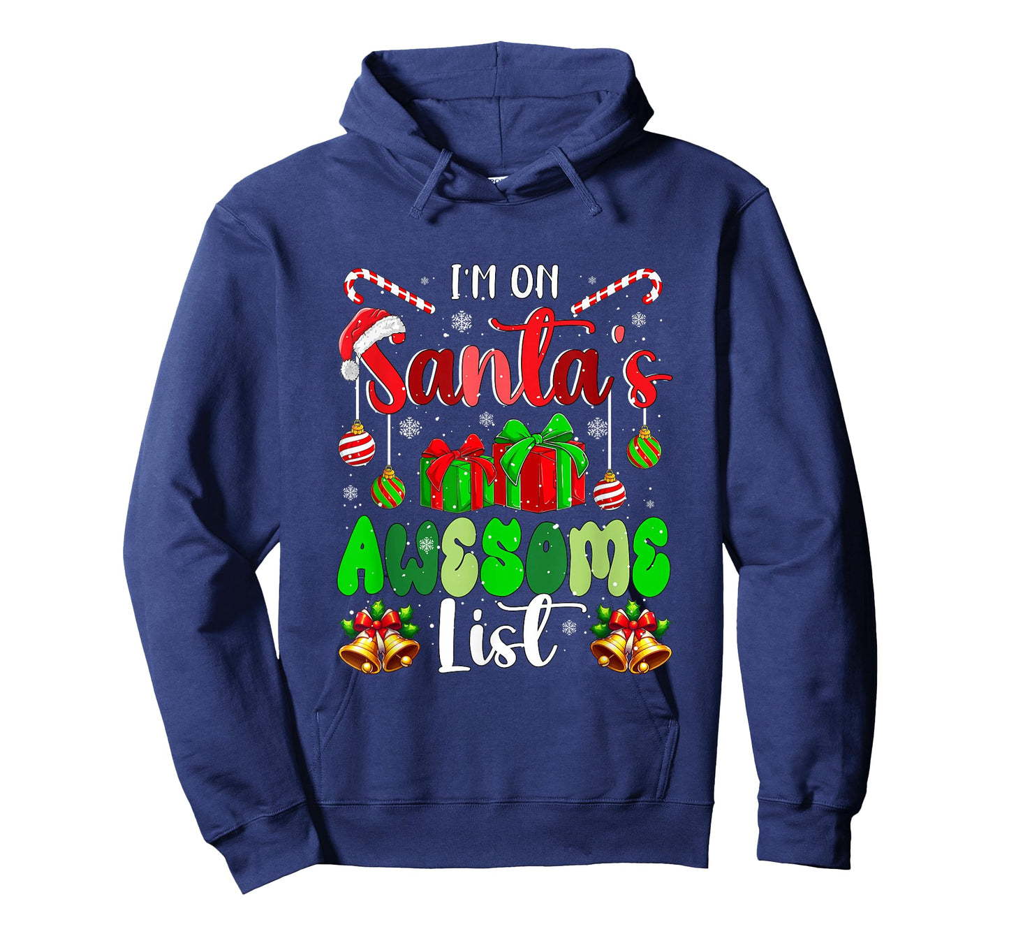 I'm On Santa's Awesome List Christmas Santa Lover Family T-Shirt