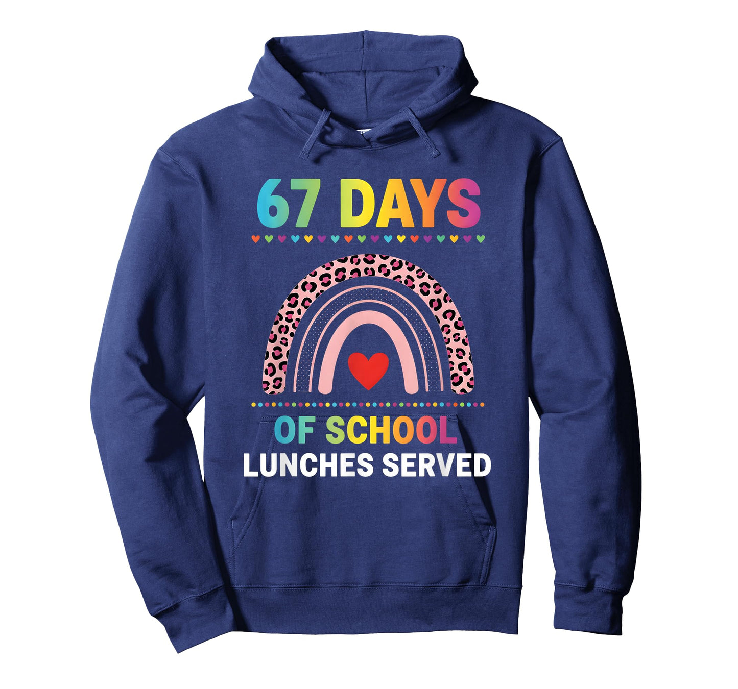 67 Days of School Lunches Served 6 7 Meme Rainbow Lunch Lady T-Shirt