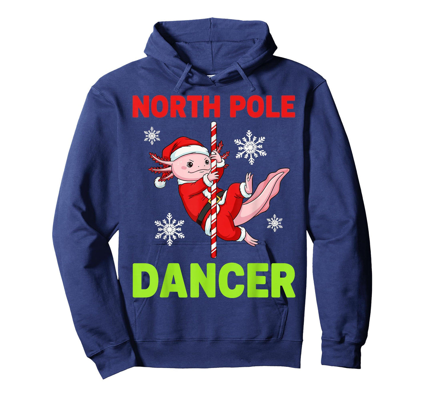 North Pole Dancer Axolotl Christmas Humor Party Funny Design T-Shirt