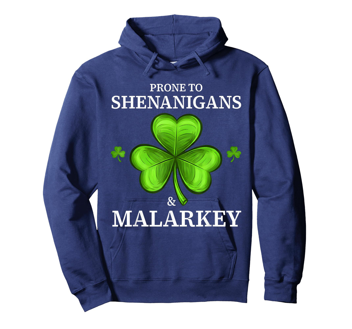 Prone to Shenanigans & Malarkey Fun Clovers St Patrick's Day T-Shirt