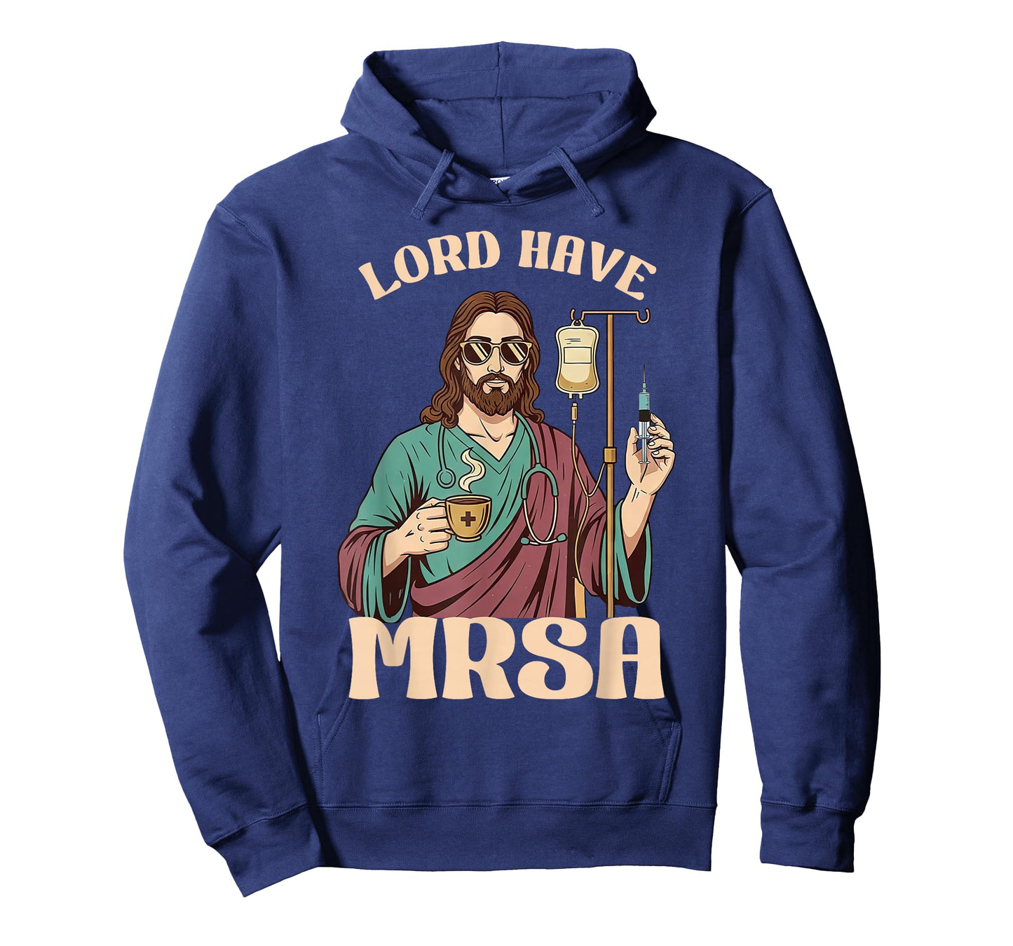 Lord Have MRSA Nurse Sarcastic Nursing Healthcare Christian T-Shirt
