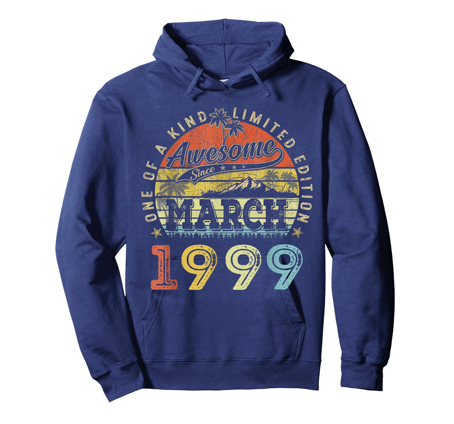 27 Limited Edition 1999 One of a Kind March 27th Birthday T-Shirt