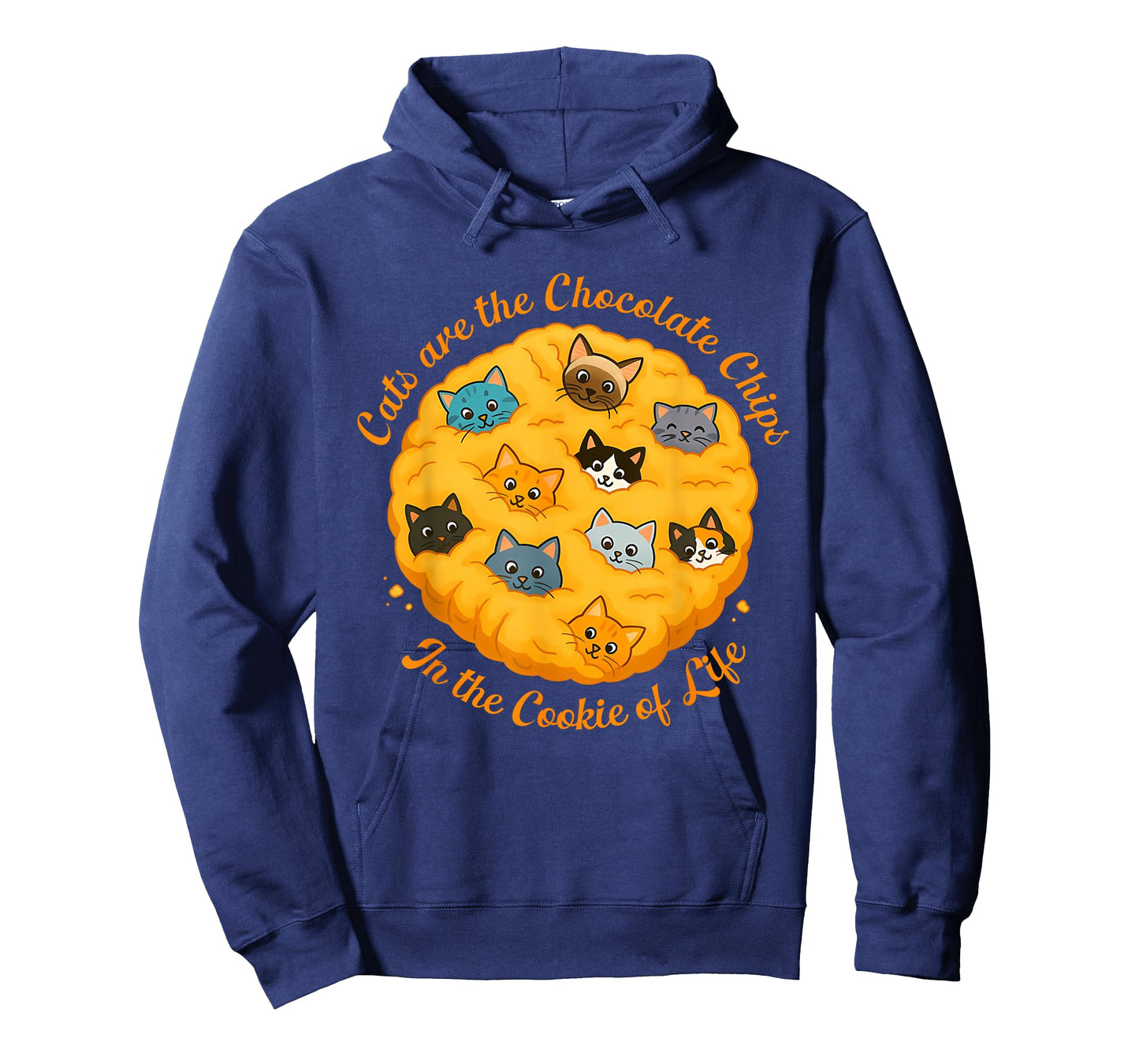 Funny Cats are The Chocolate Chip in The-Cookie of Life T-Shirt