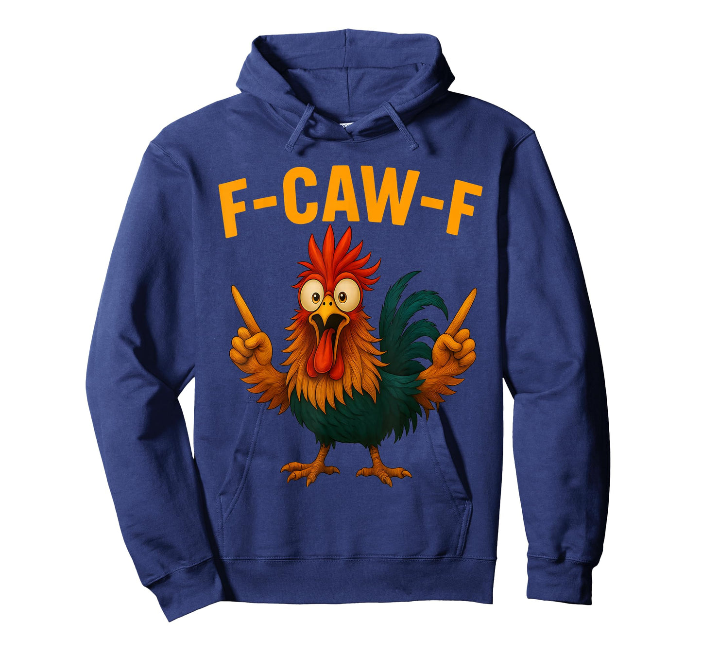 F Caw F Rooster Funny Bird Chicken Whisperer Fawk Men Women T-Shirt