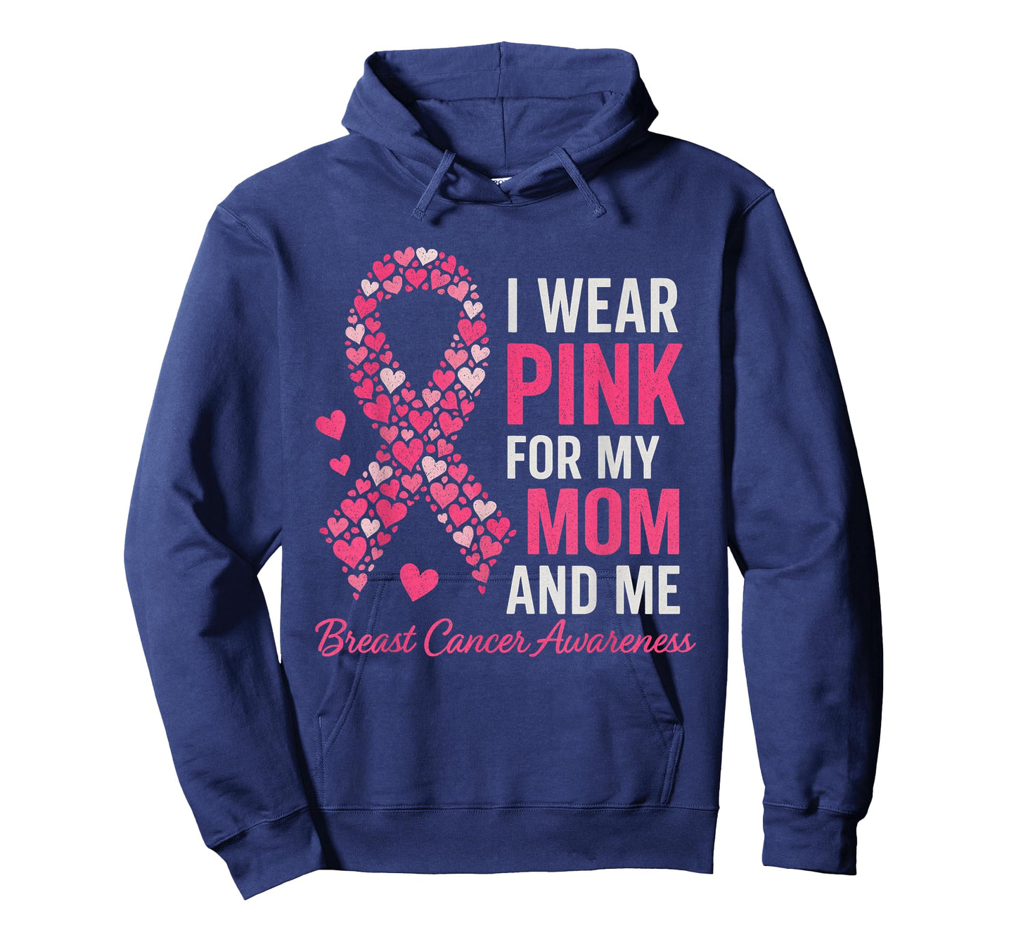I Wear Pink for My Mom and Me Breast Cancer Awareness T-Shirt