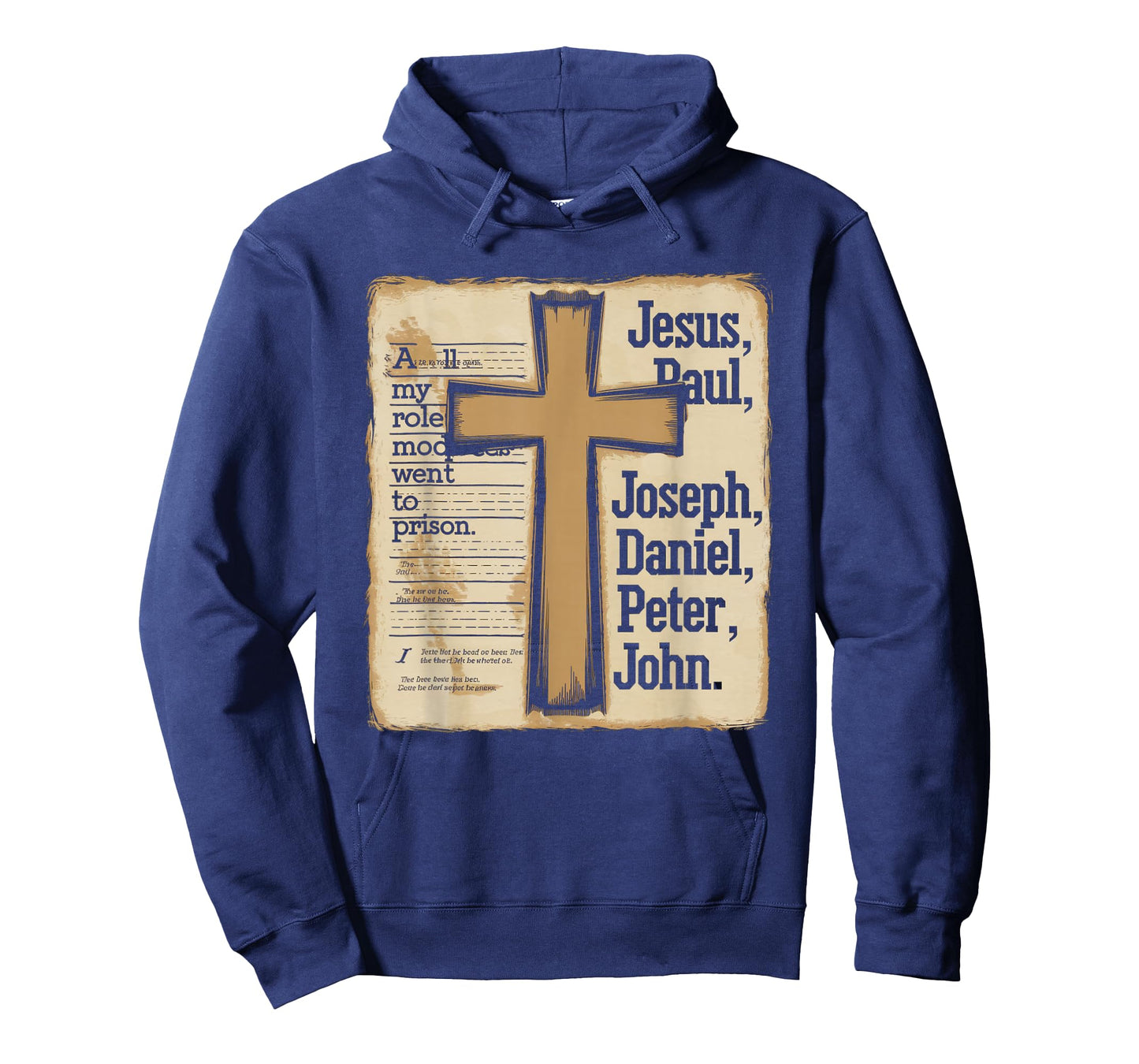 All My Role Models Went to Prison Jesus God Bible Gospel T-Shirt