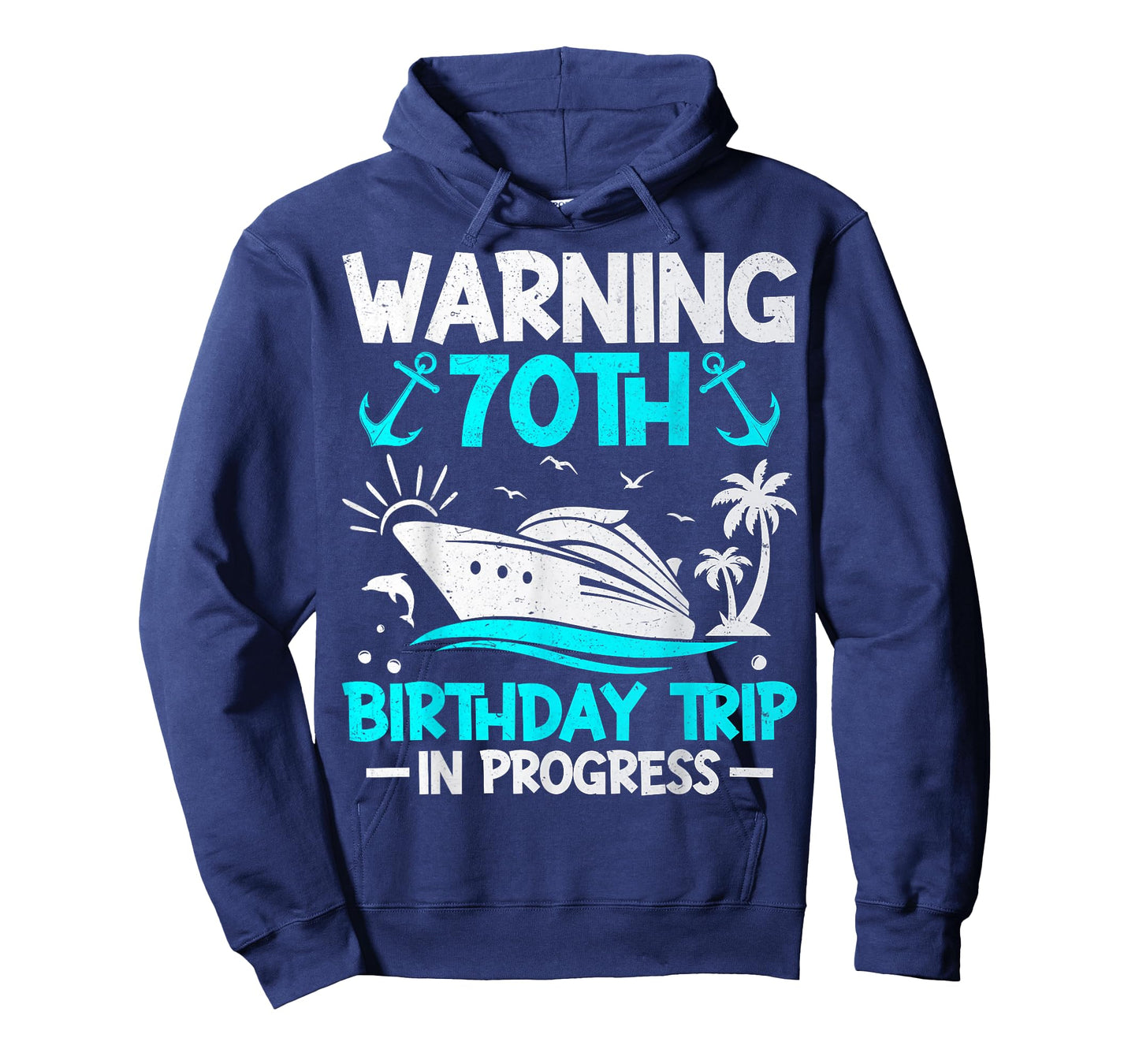 Warning 70th Birthday Trip in Progress - Cruise 70 Years Old T-Shirt