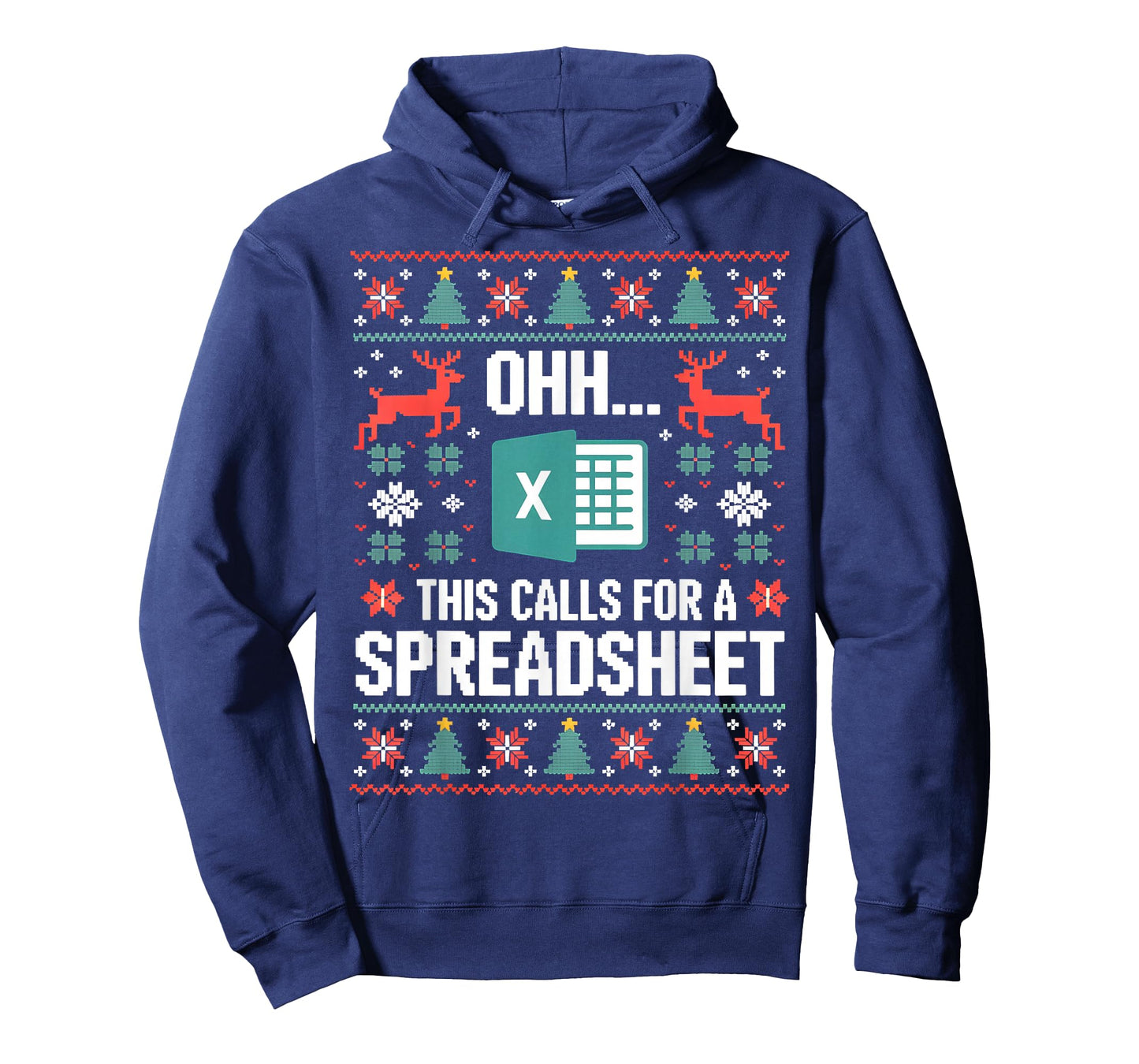 Oh This Calls for a Spreadsheet Christmas Sweater Excel Ugly T-Shirt