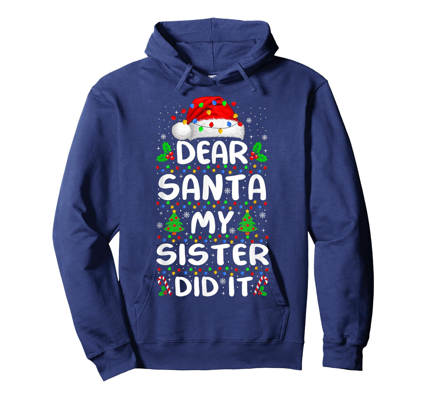 Dear Santa My Sister Did It Xmas Pajamas Funny Christmas T-Shirt