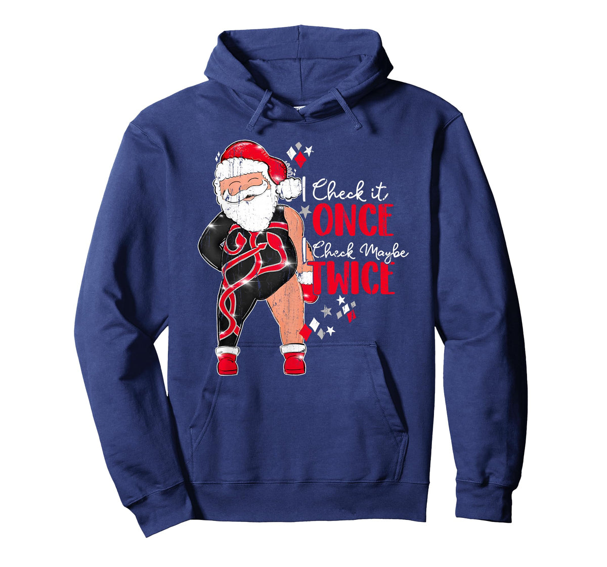 I Check It Once I Check Maybe Twice T-Shirt
