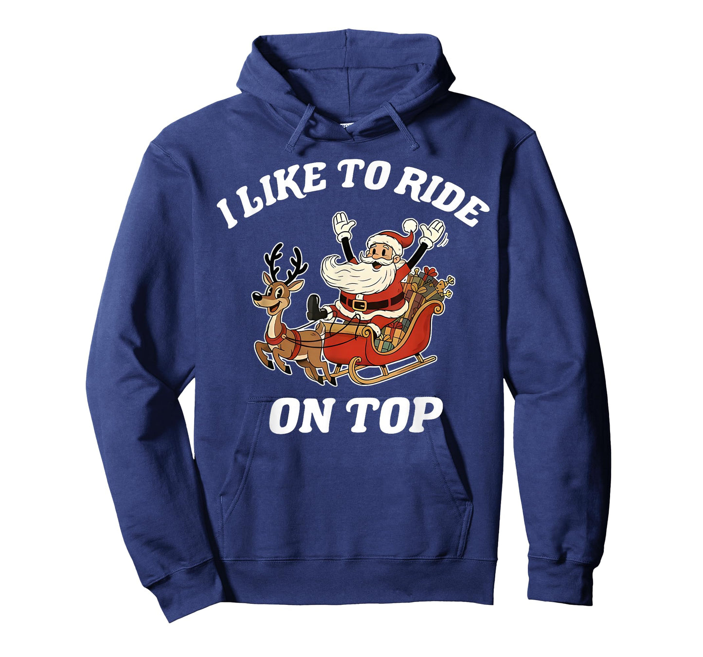 I Like to Ride On Top Santa Inappropriate Christmas Adult T-Shirt
