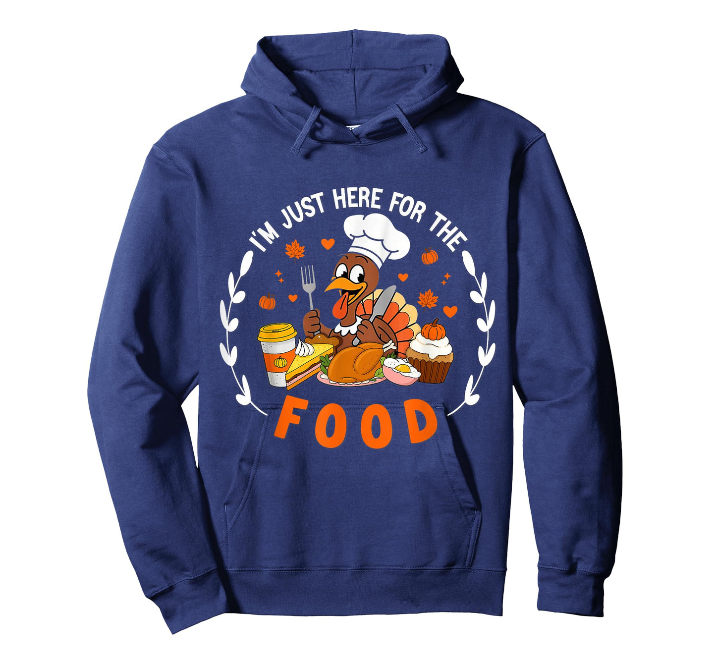 I'm Just Here for The Food Thanksgiving Turkey T-Shirt