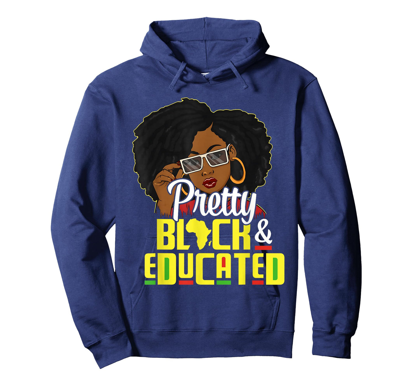 Pretty Black and Educated I Am The Strong African Queen T-Shirt