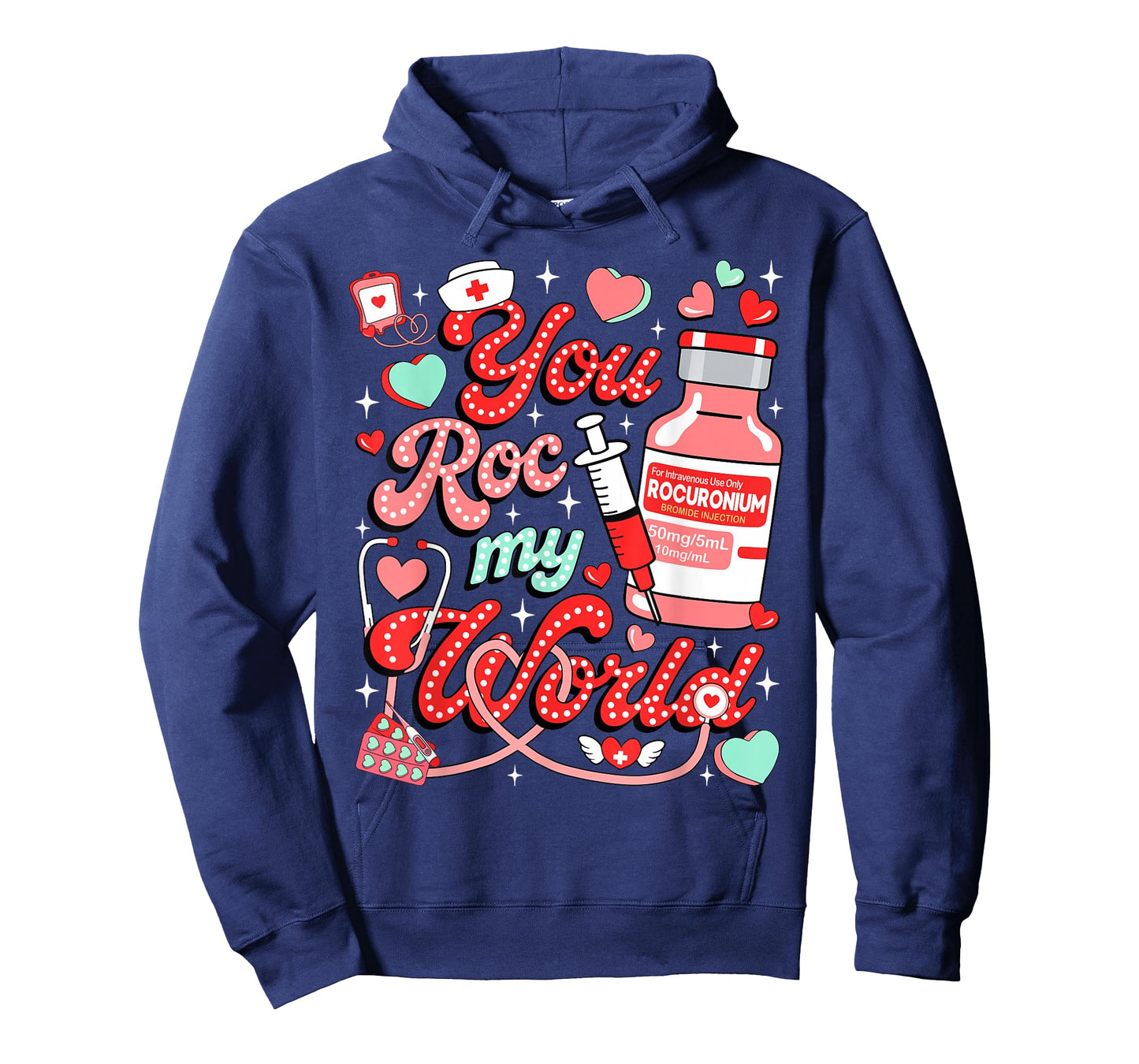 You ROC My World Nurse Valentine Day ER ED ICU NICU RN Nurse T-Shirt