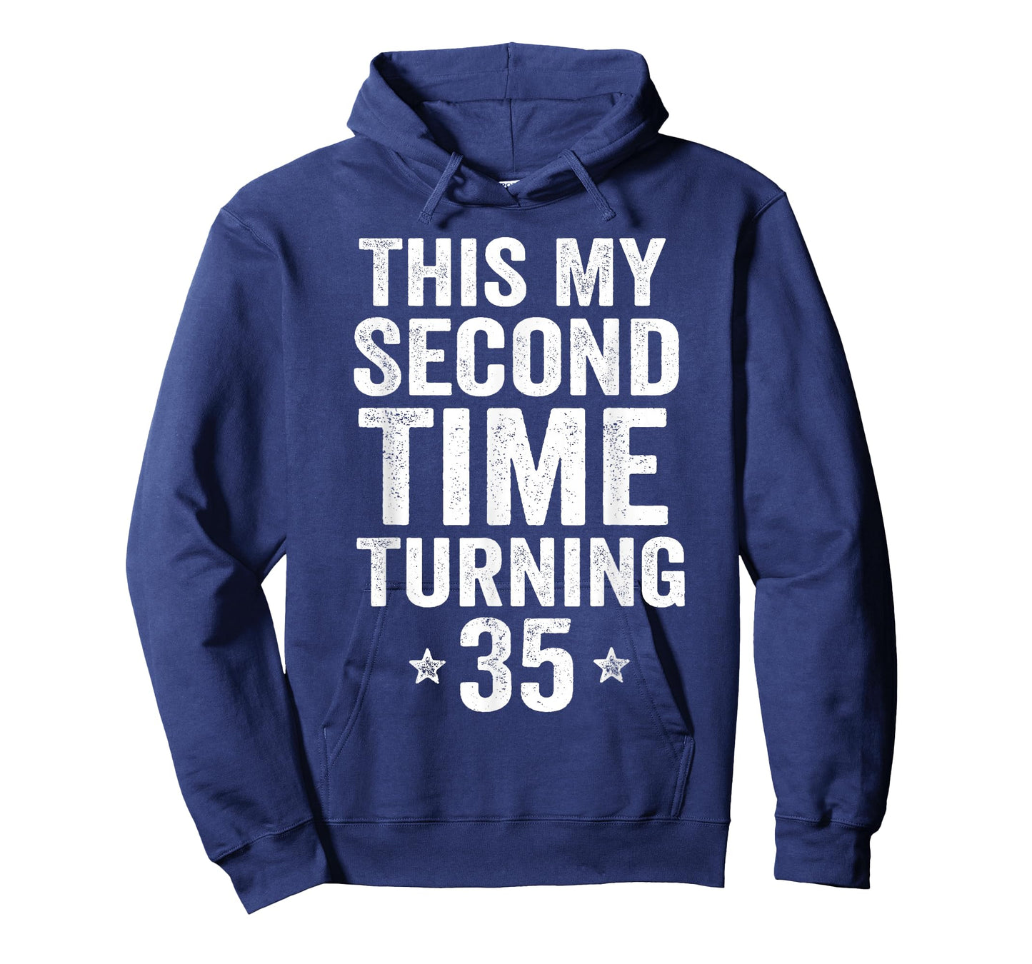 This My Second Time Turning 35 Funny 70-Year-Old Birthday T-Shirt