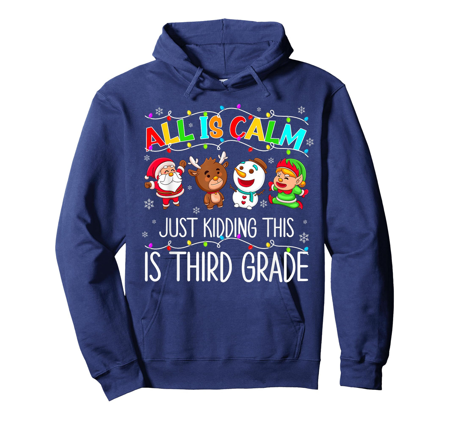 All is Calm Funny Xmas 3rd Grade Christmas Season Teacher T-Shirt