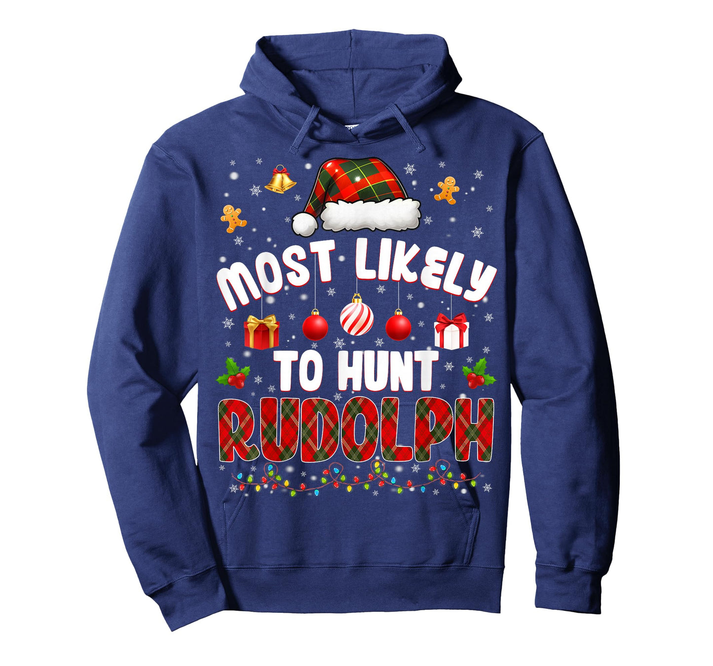 Most Likely to Hunt Rudolph Pjs Christmas Xmas Men Women T-Shirt