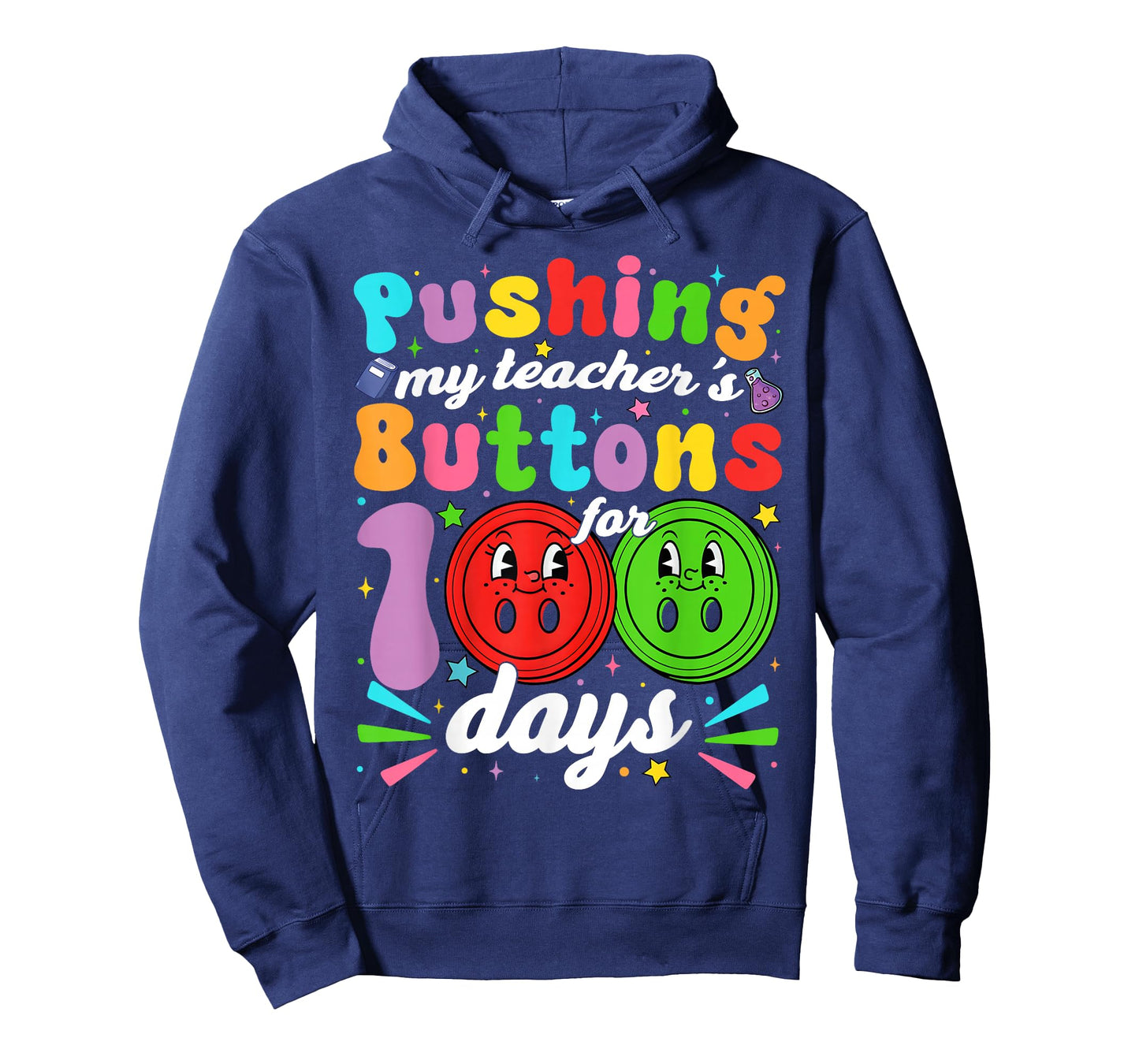 I've Been Pushing My Teachers Buttons 100 Days Kids Teachers T-Shirt