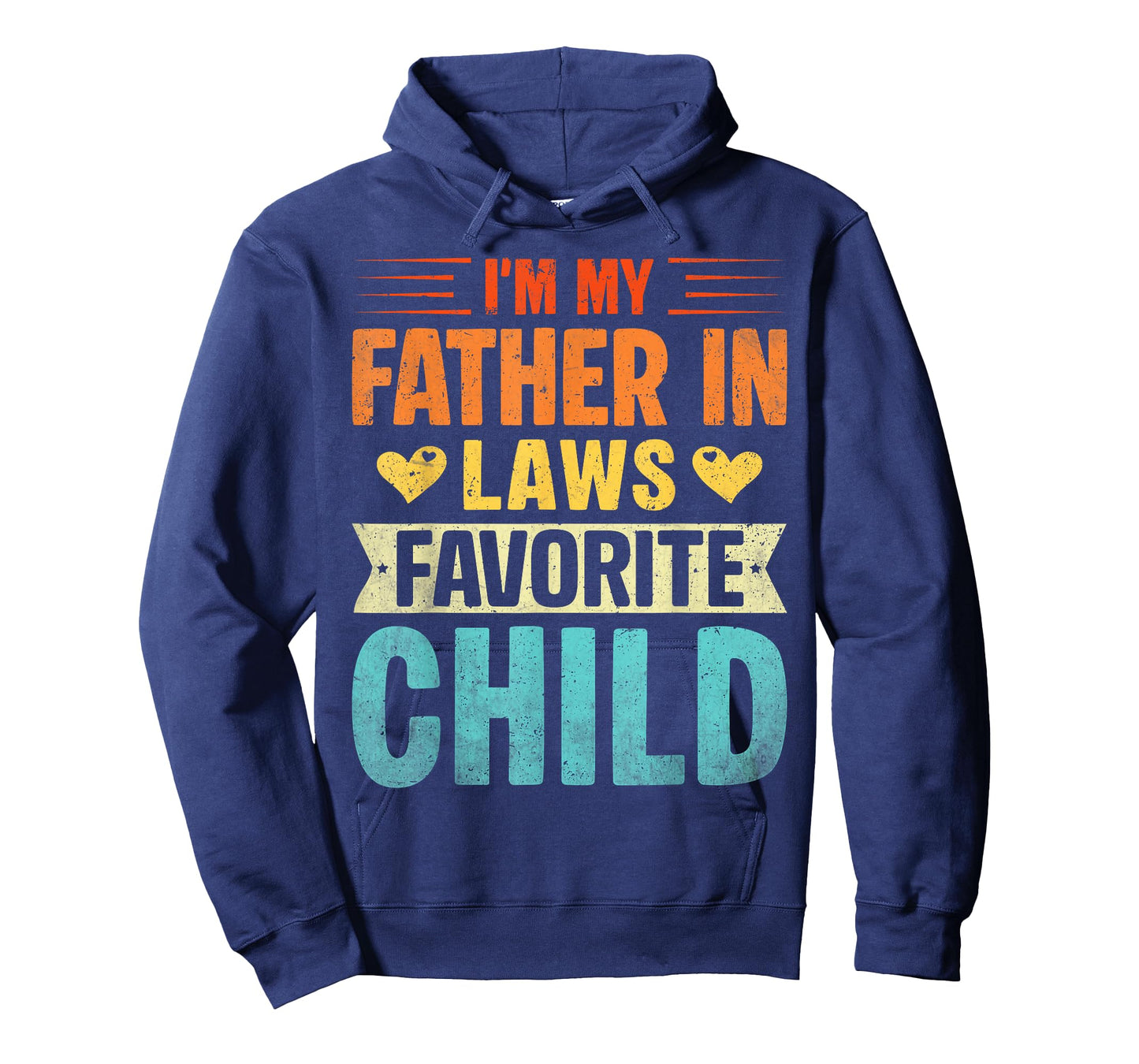 I'm My Father in Laws Favorite Child Funny Parent Men Women T-Shirt
