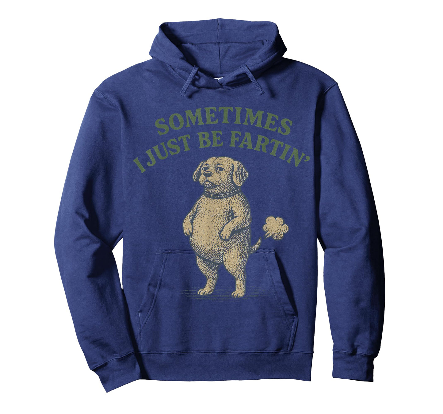 Sometimes I Just Be Farting Funny Dog Design Women Men Kids T-Shirt