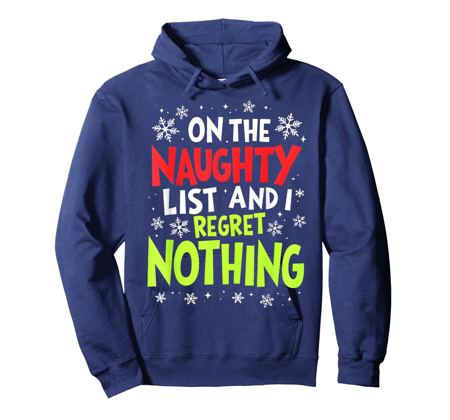 Funny On The List of Naughty and I Regret Nothing Christmas T-Shirt