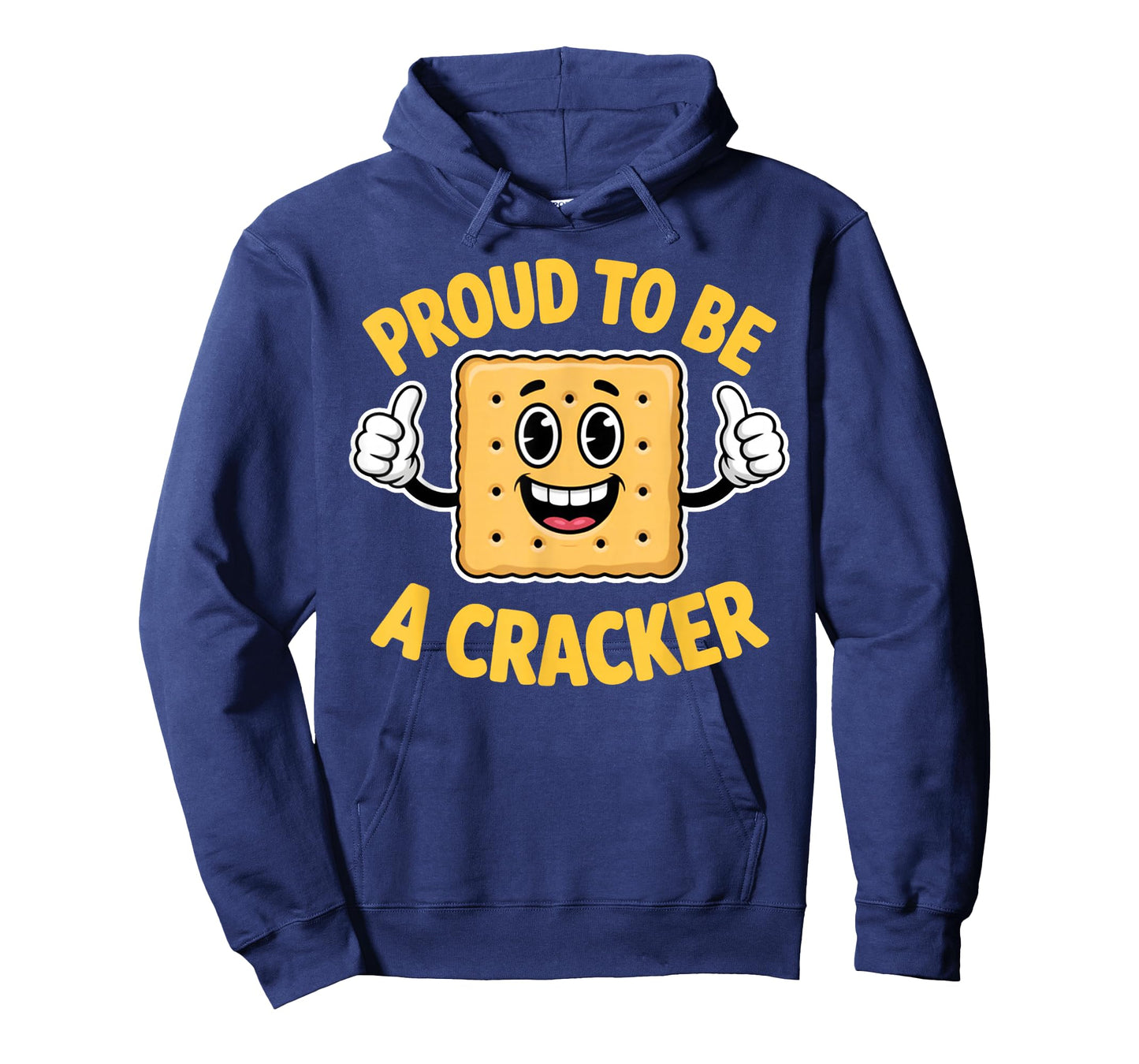 Meme Quote Proud to Be A Cracker Funny Snack Cute T-Shirt