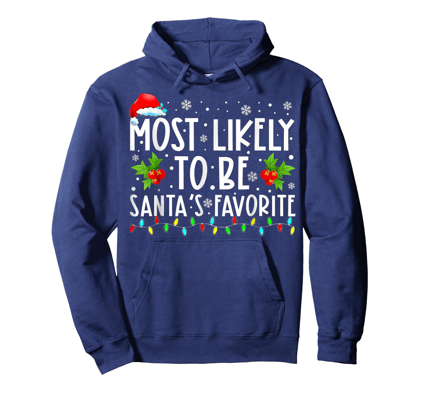 Most Likely to Christmas Be Santa's Favorite T-Shirt