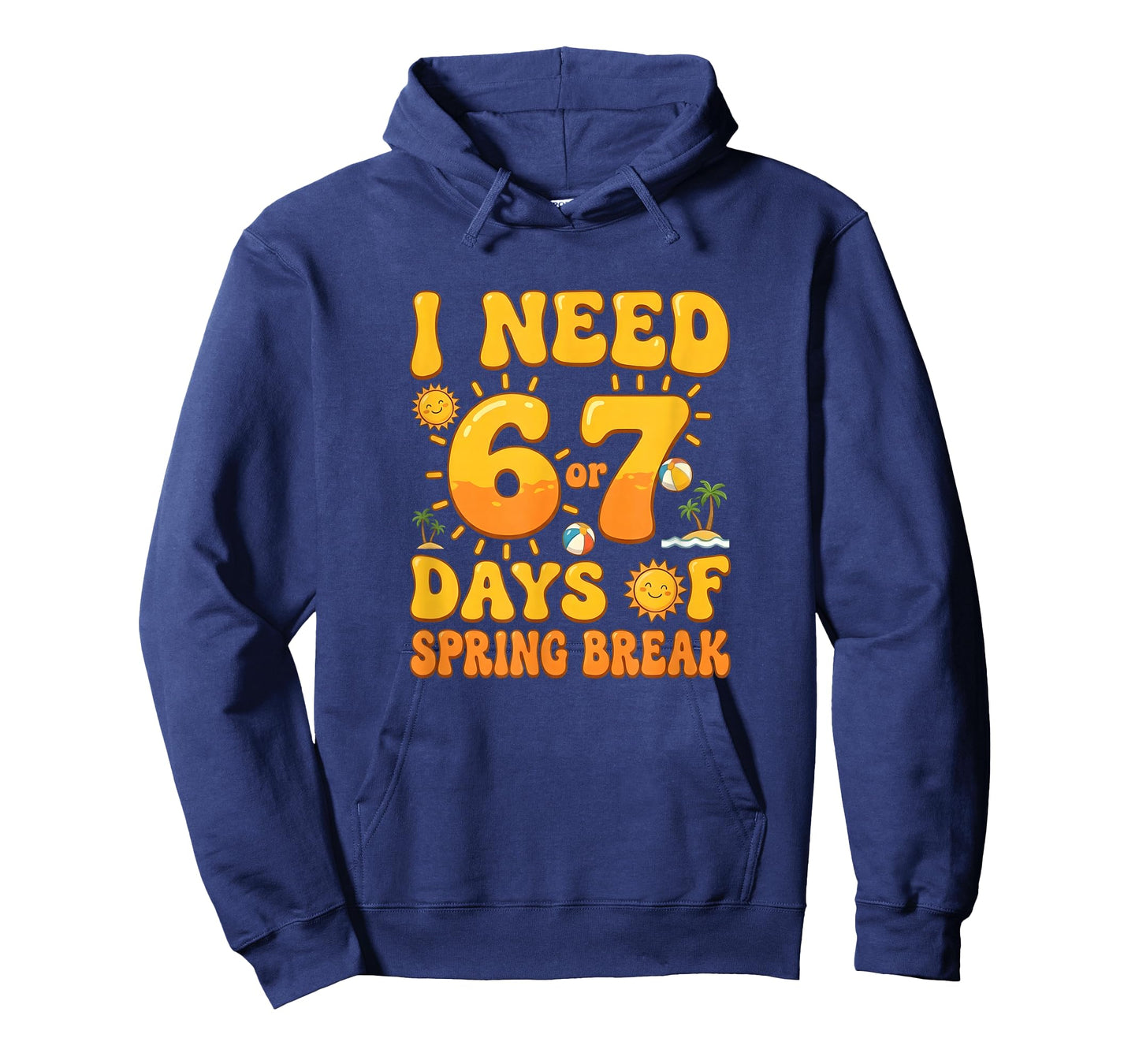 I Need 6 7 Days of Spring Break 2026 Teacher and School T-Shirt