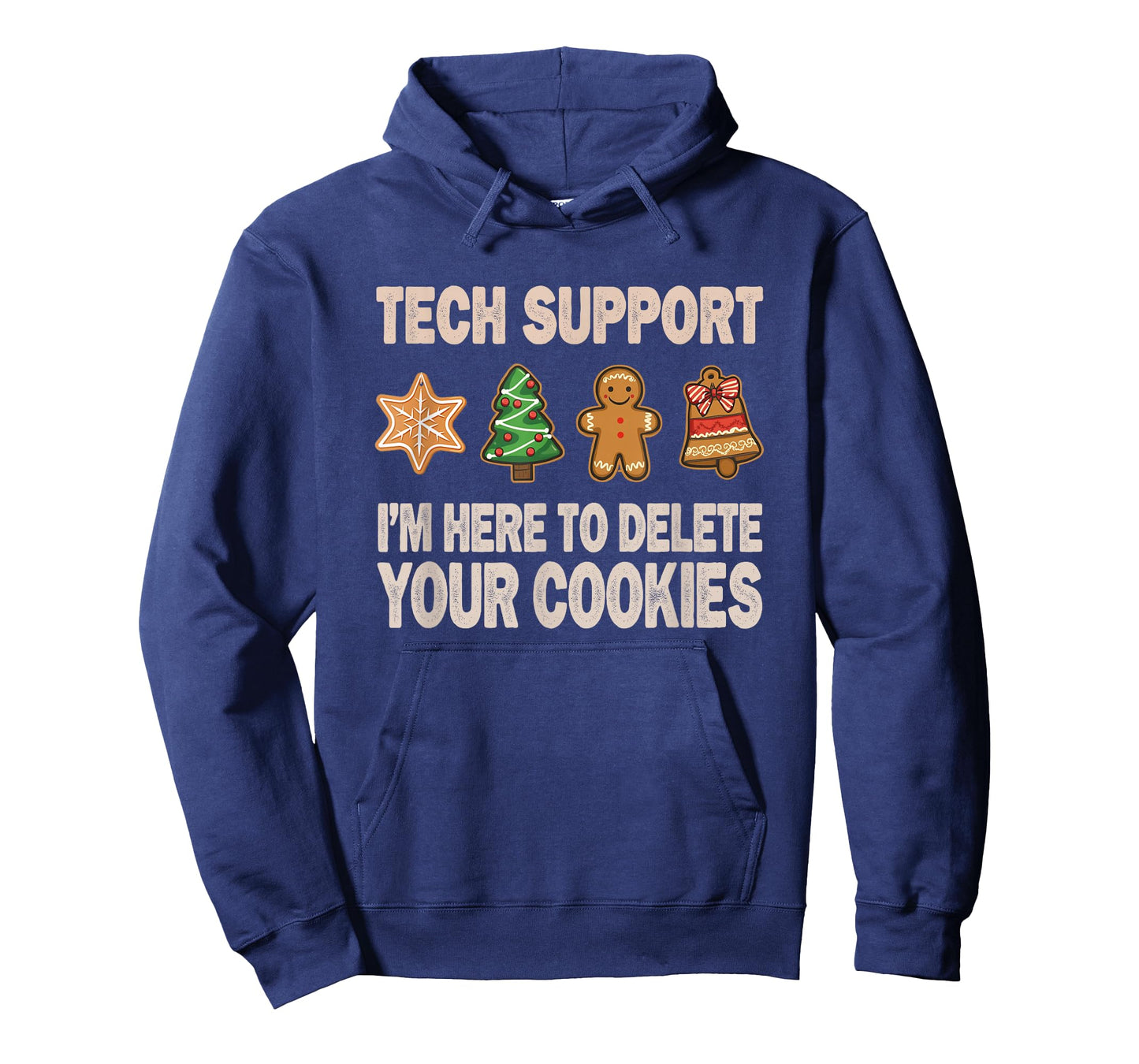 Tech Support I'm Here to Delete Your Cookies Men Funny IT T-Shirt