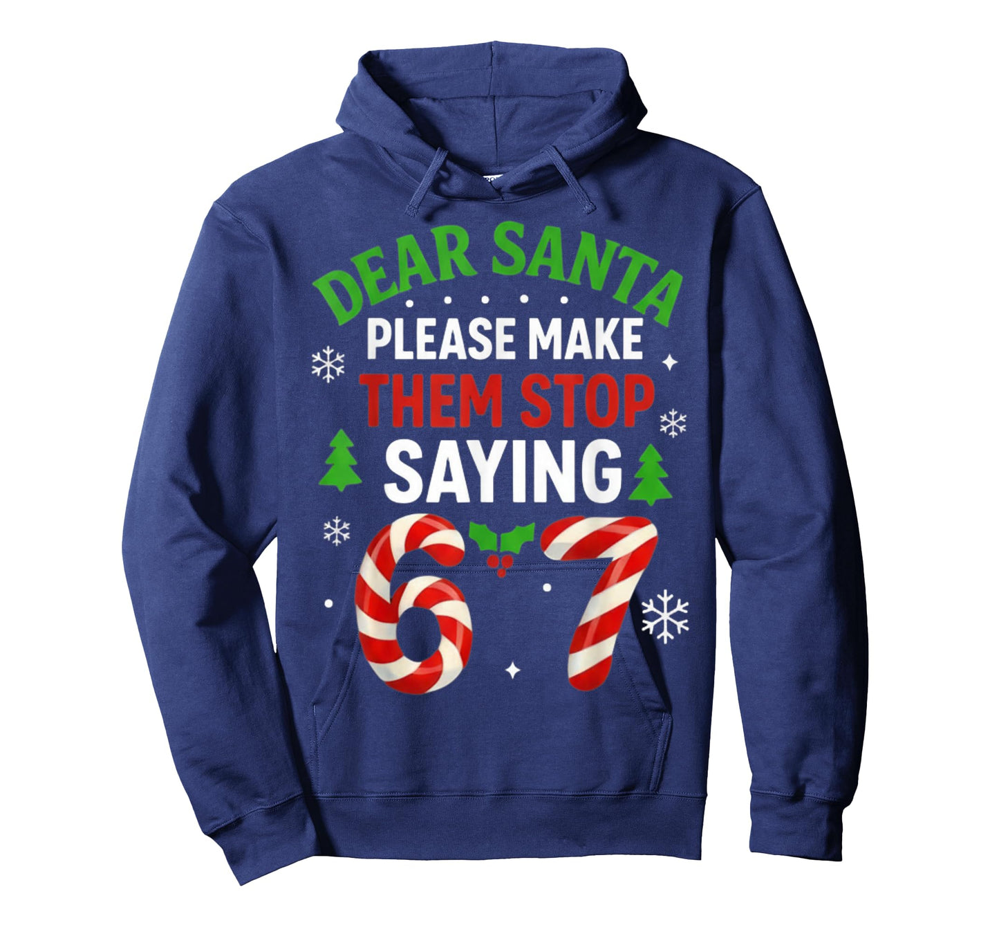 Dear Santa 67 Funny Christmas Six Seven 6-7 Men Women T-Shirt