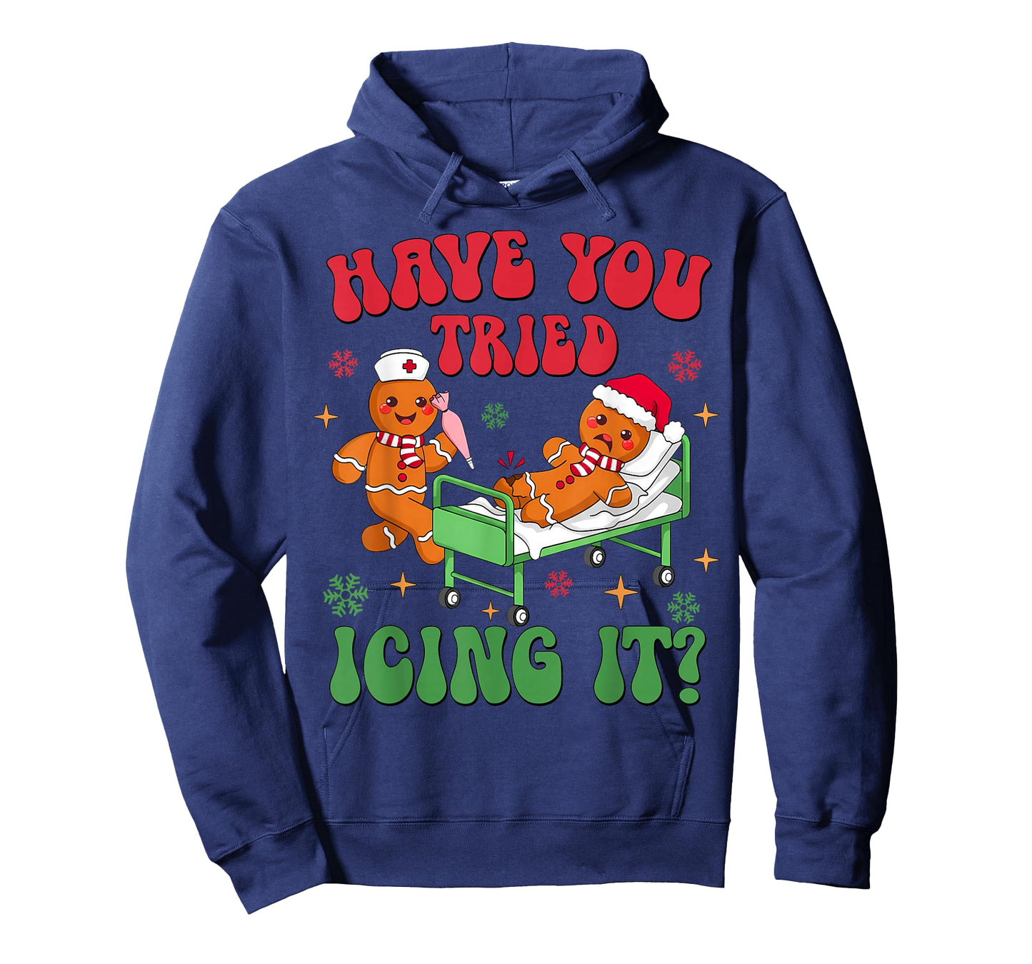 Have You Tried Icing It Gingerbread Nurse Christmas T-Shirt