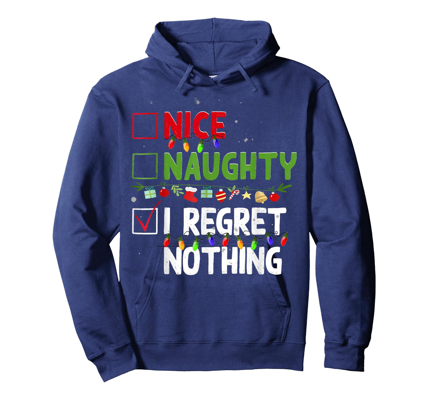 Nice Naughty I Regret Nothing Family Xmas Funny Christmas T-Shirt