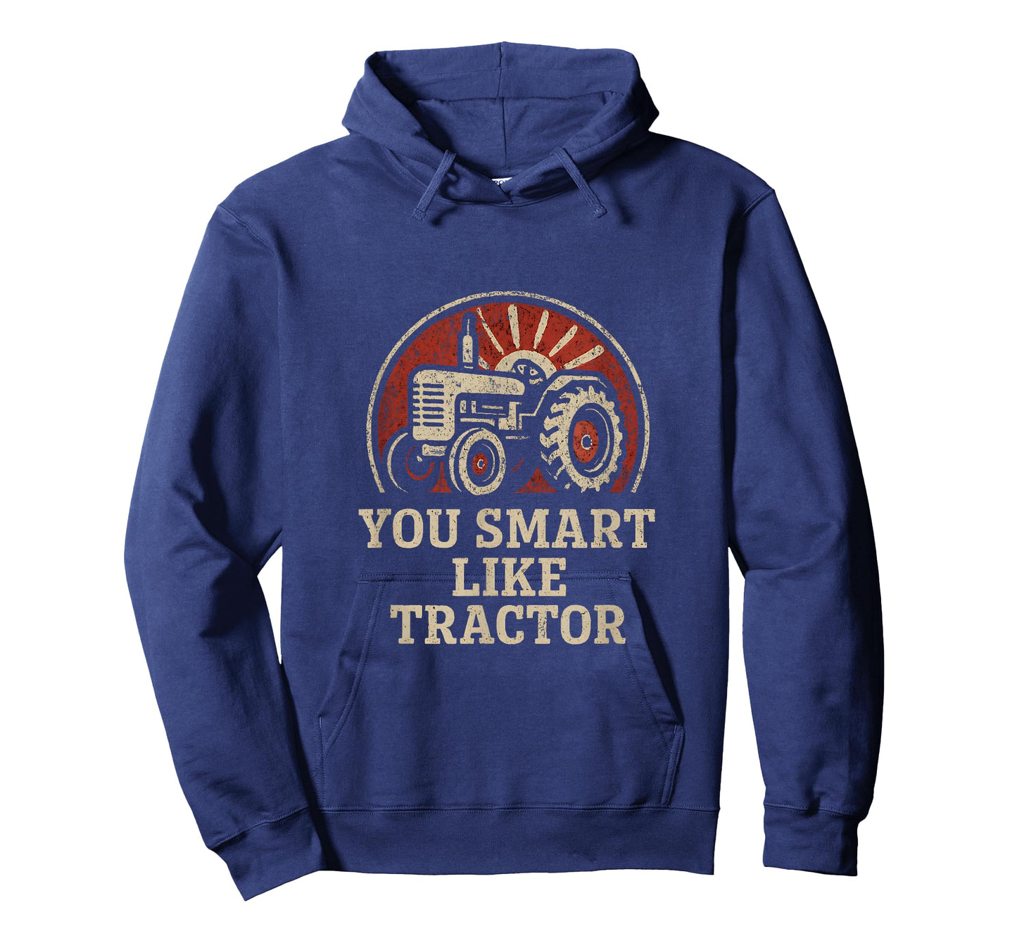 Tractor You Smart Like Tractor Funny Farmer T-Shirt